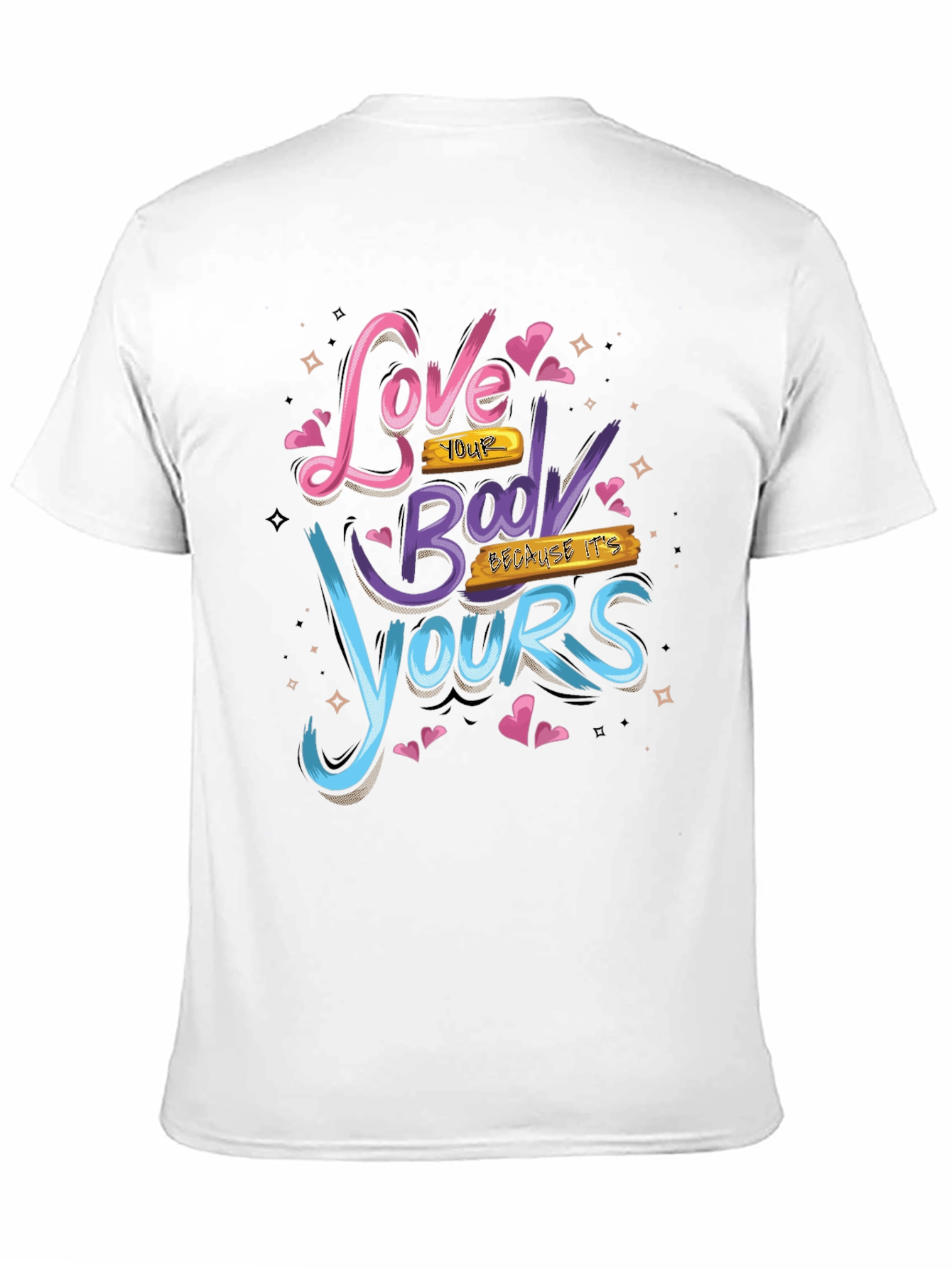 Love Your Body Graphic Tee - Positive Vibes
