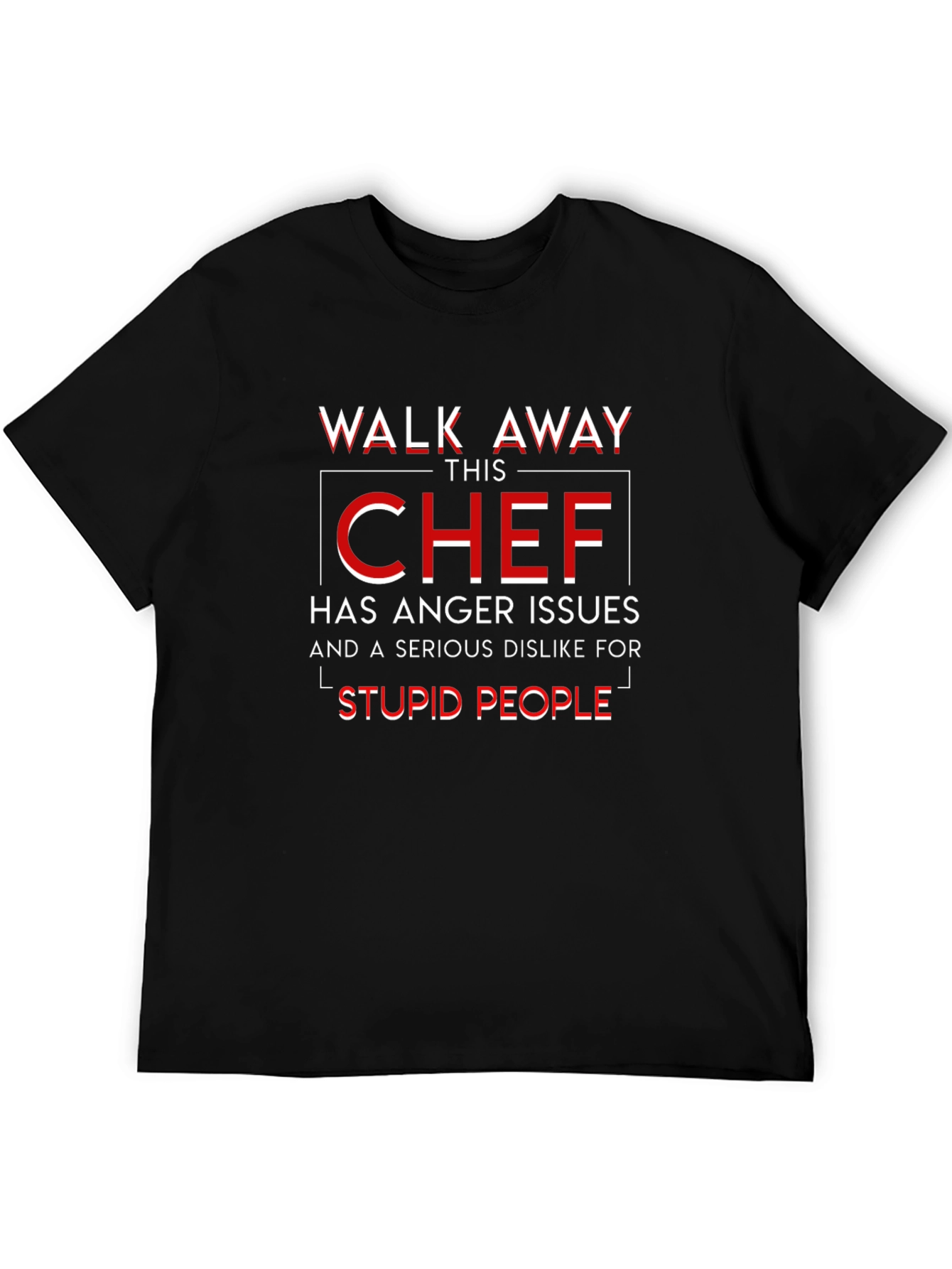 Walk Away This Chef Anger Issues T-Shirt