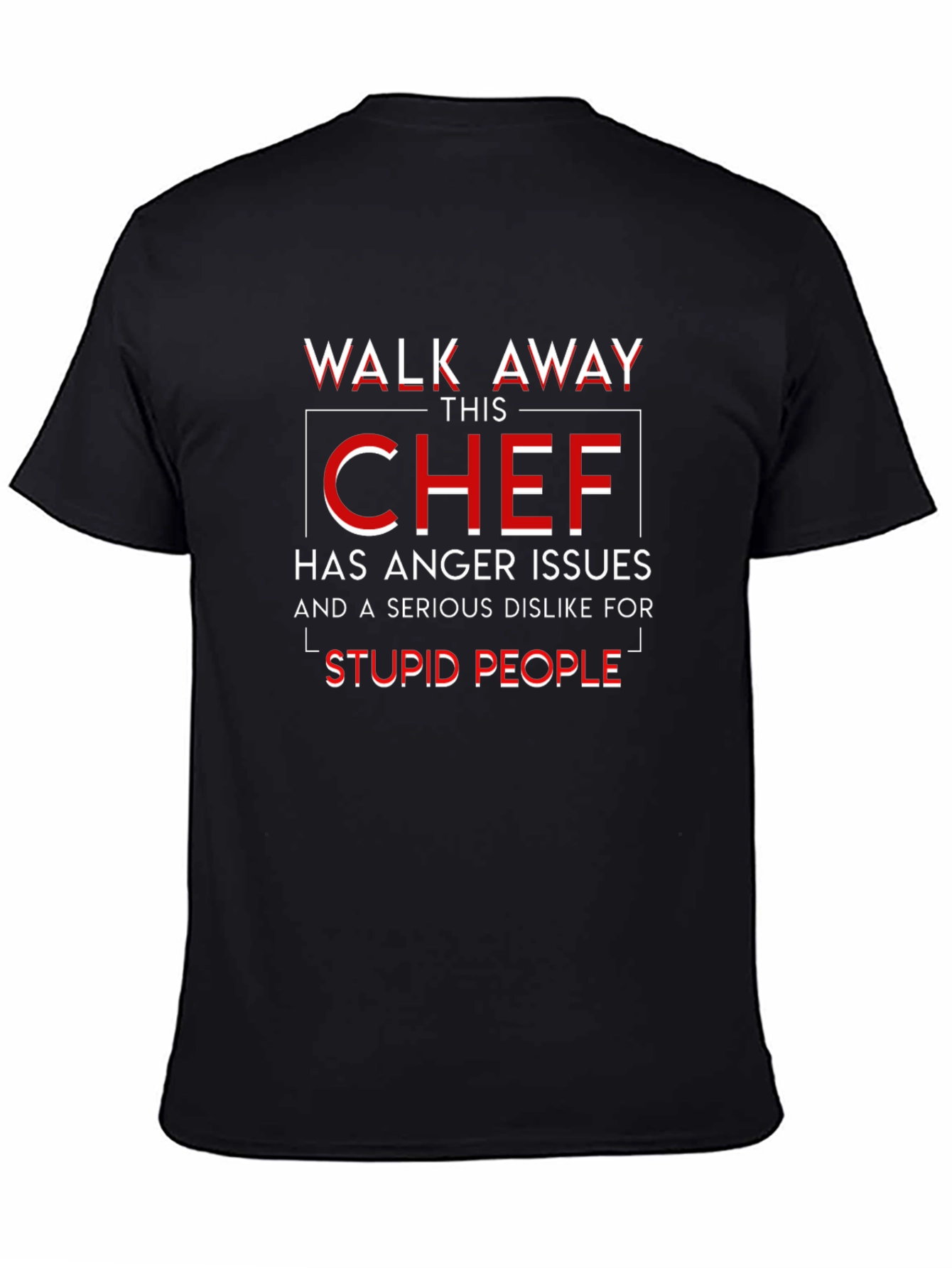 Walk Away This Chef Anger Issues T-Shirt