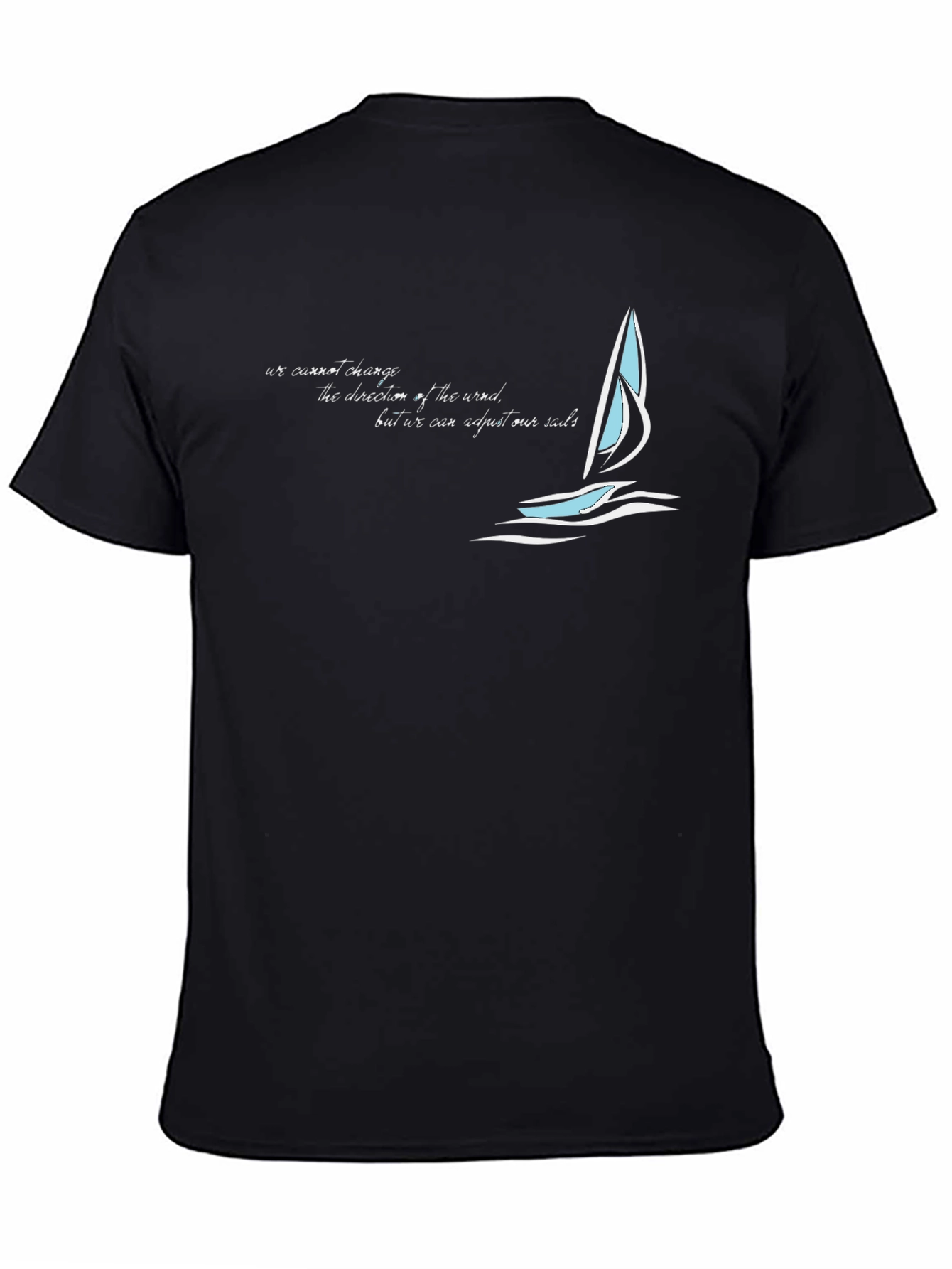 Sailboat T-Shirt - Adjust Your Sails Inspirational Tee
