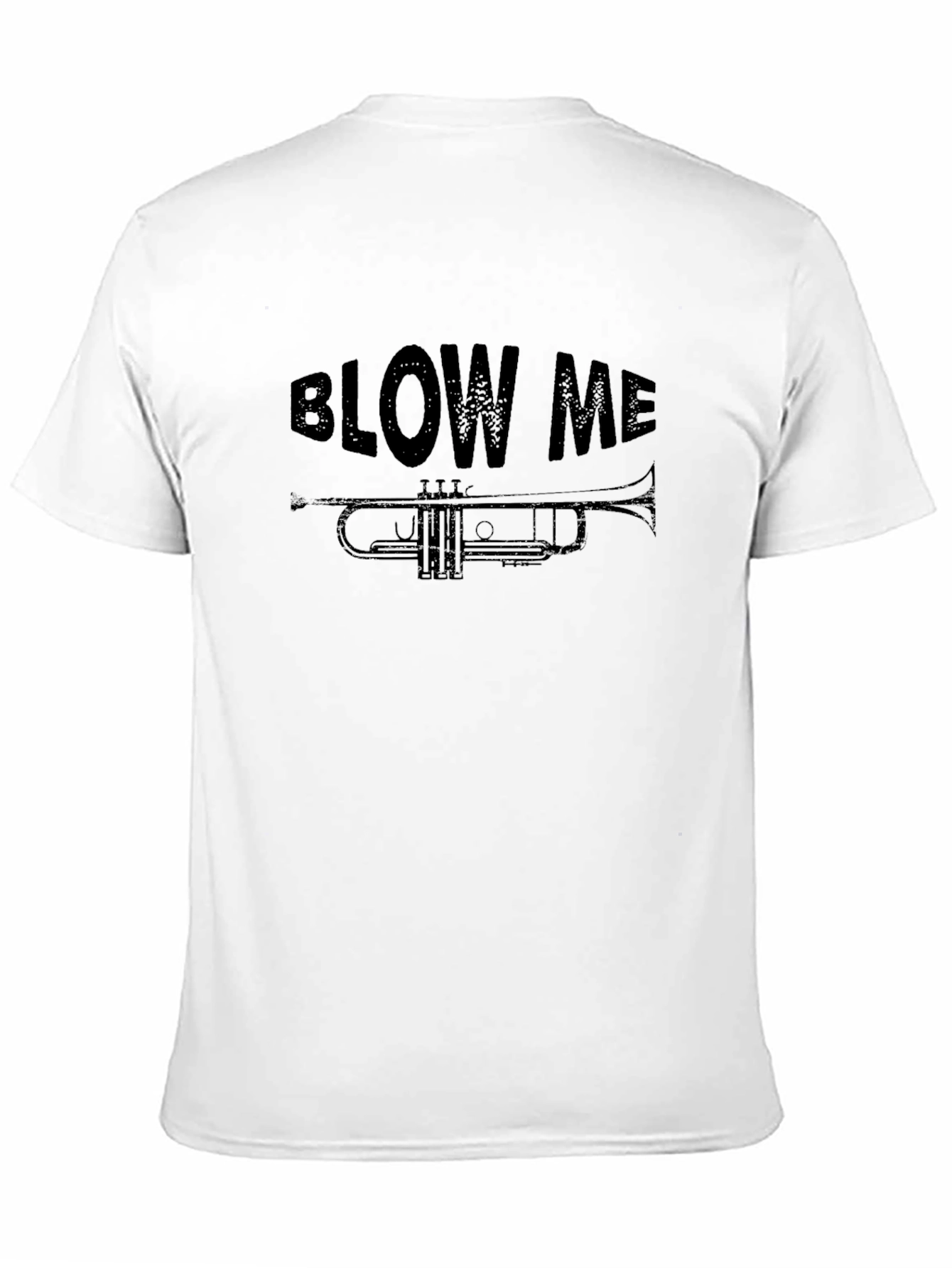 Blow Me Trumpet T-Shirt - Funny Band Tee