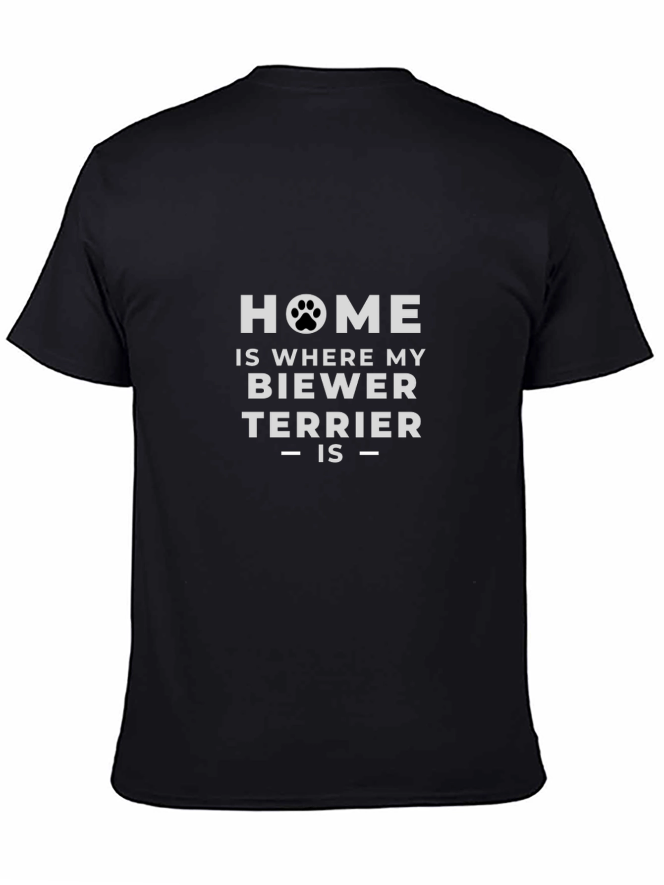 Home is Where My Biewer Terrier Is T-Shirt