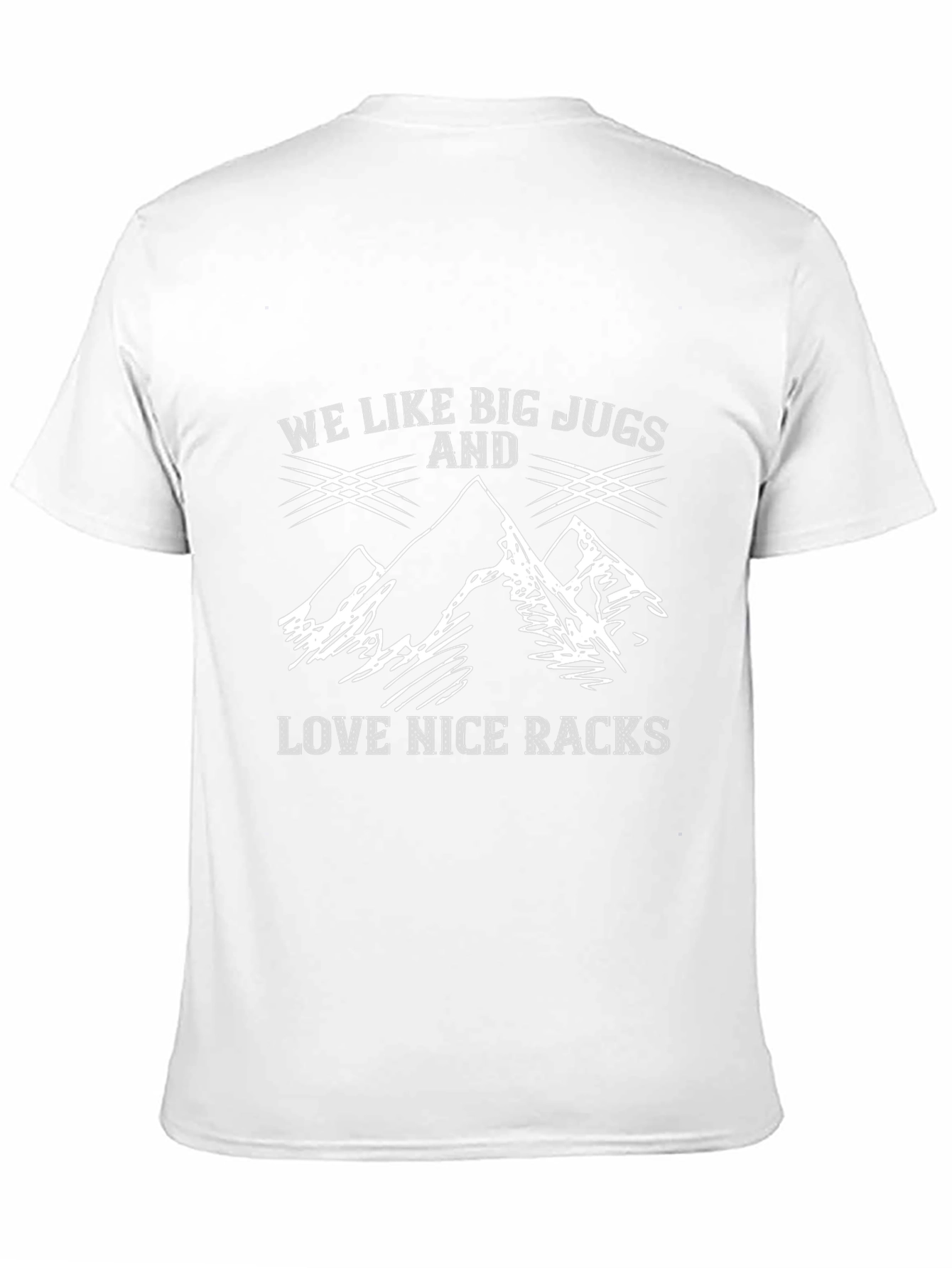 Funny Hiking T-Shirt: Big Jugs & Nice Racks