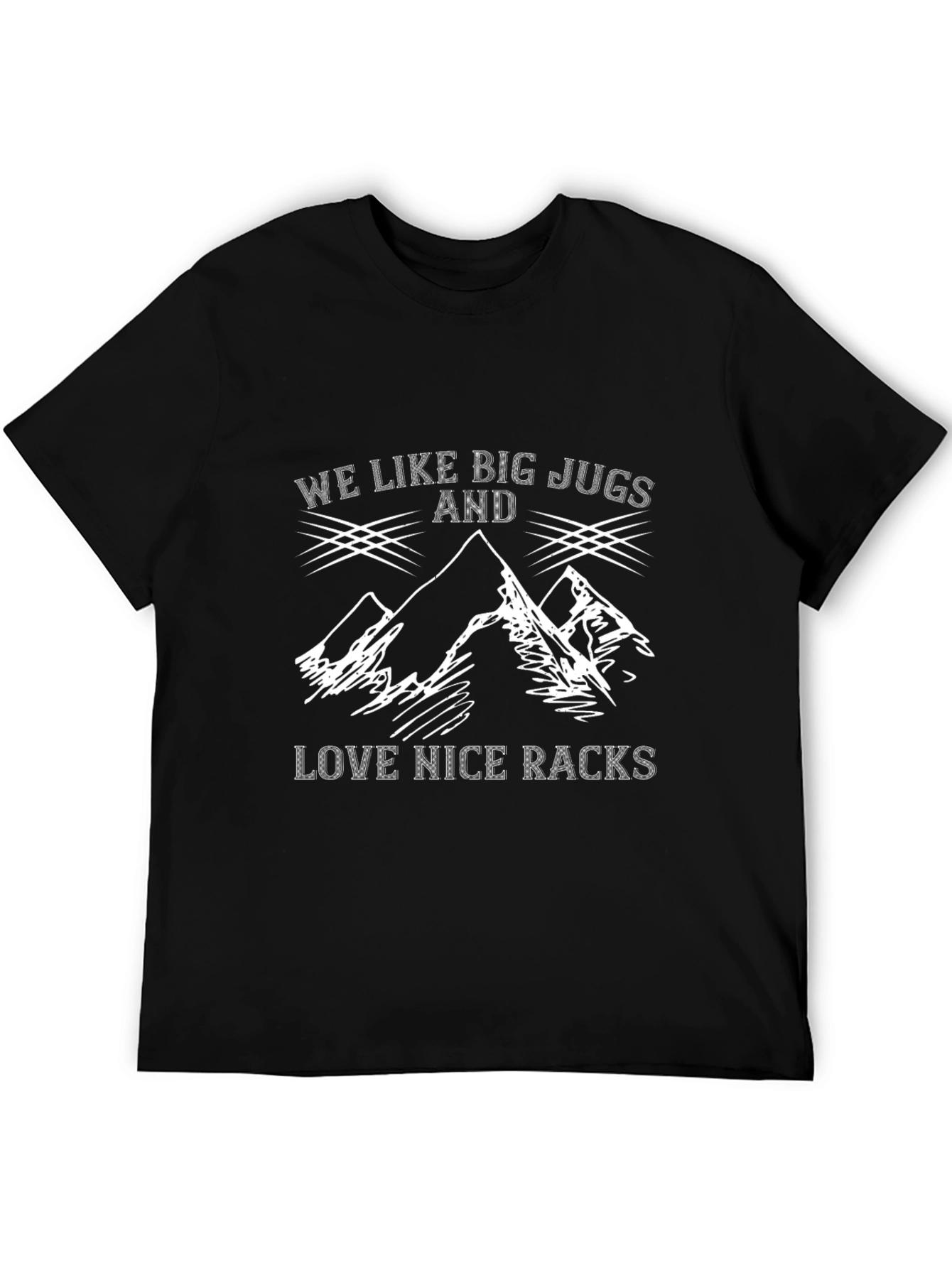 Funny Hiking T-Shirt: Big Jugs & Nice Racks