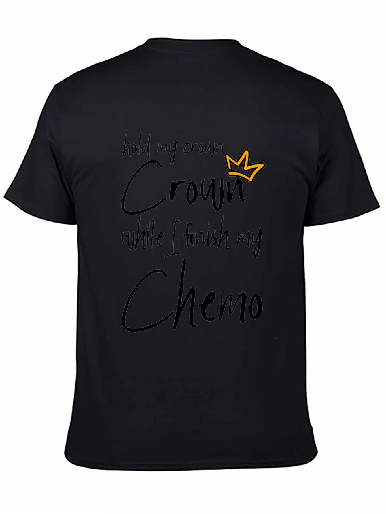 Hold My Crown Chemo T-Shirt