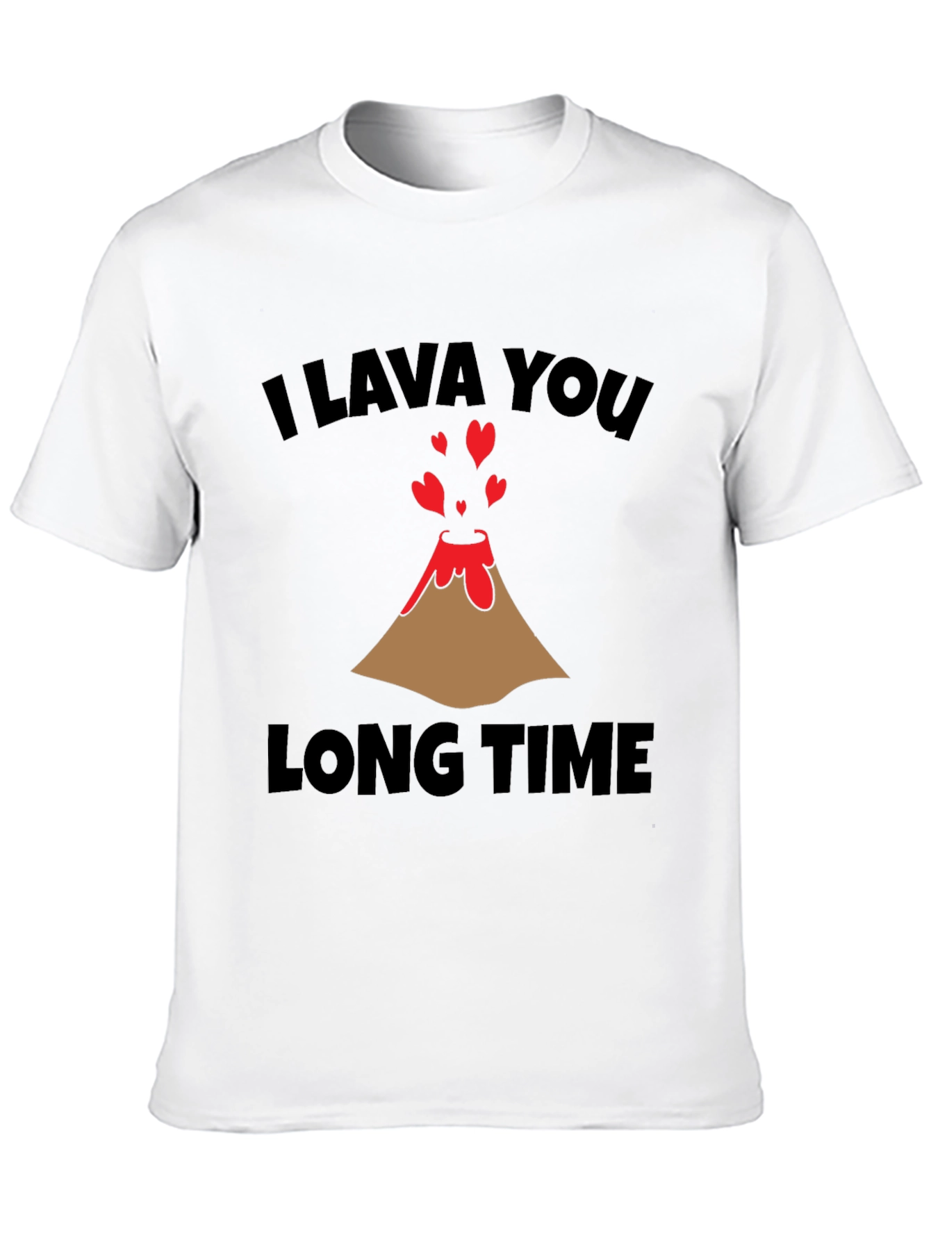I Lava You Long Time Valentines Day T-Shirt