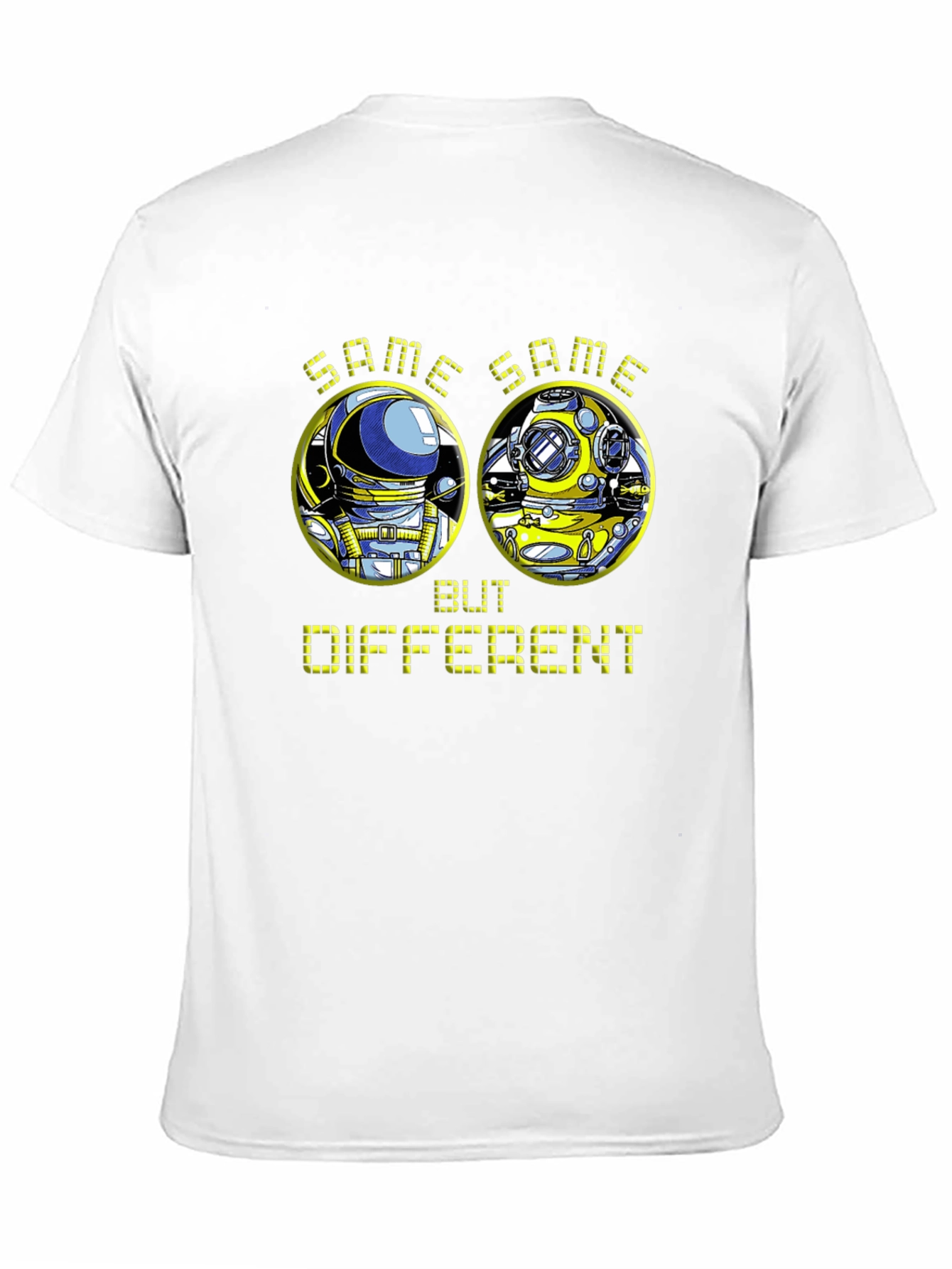 Same Same But Different Diver vs Astronaut T-Shirt