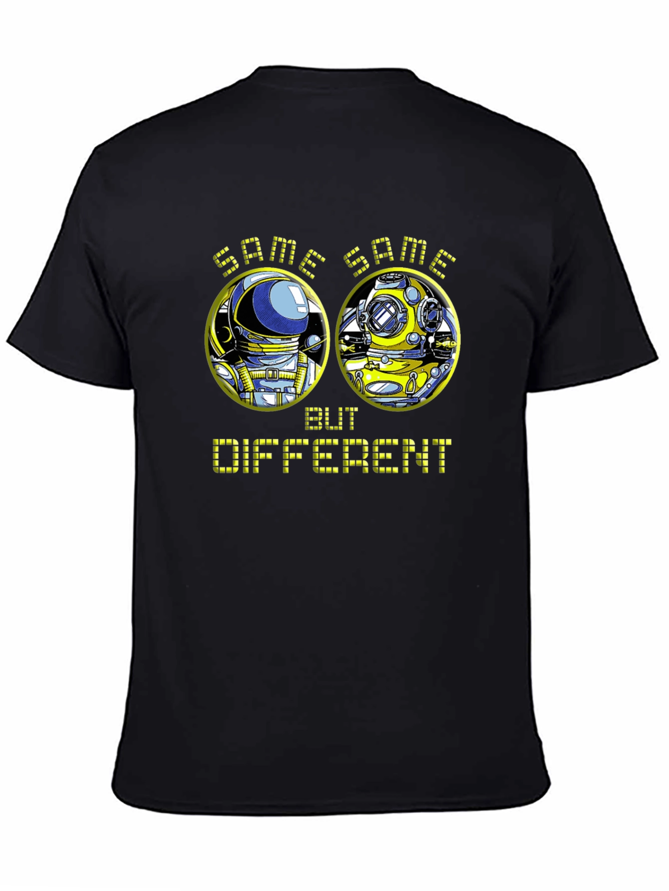 Same Same But Different Diver vs Astronaut T-Shirt