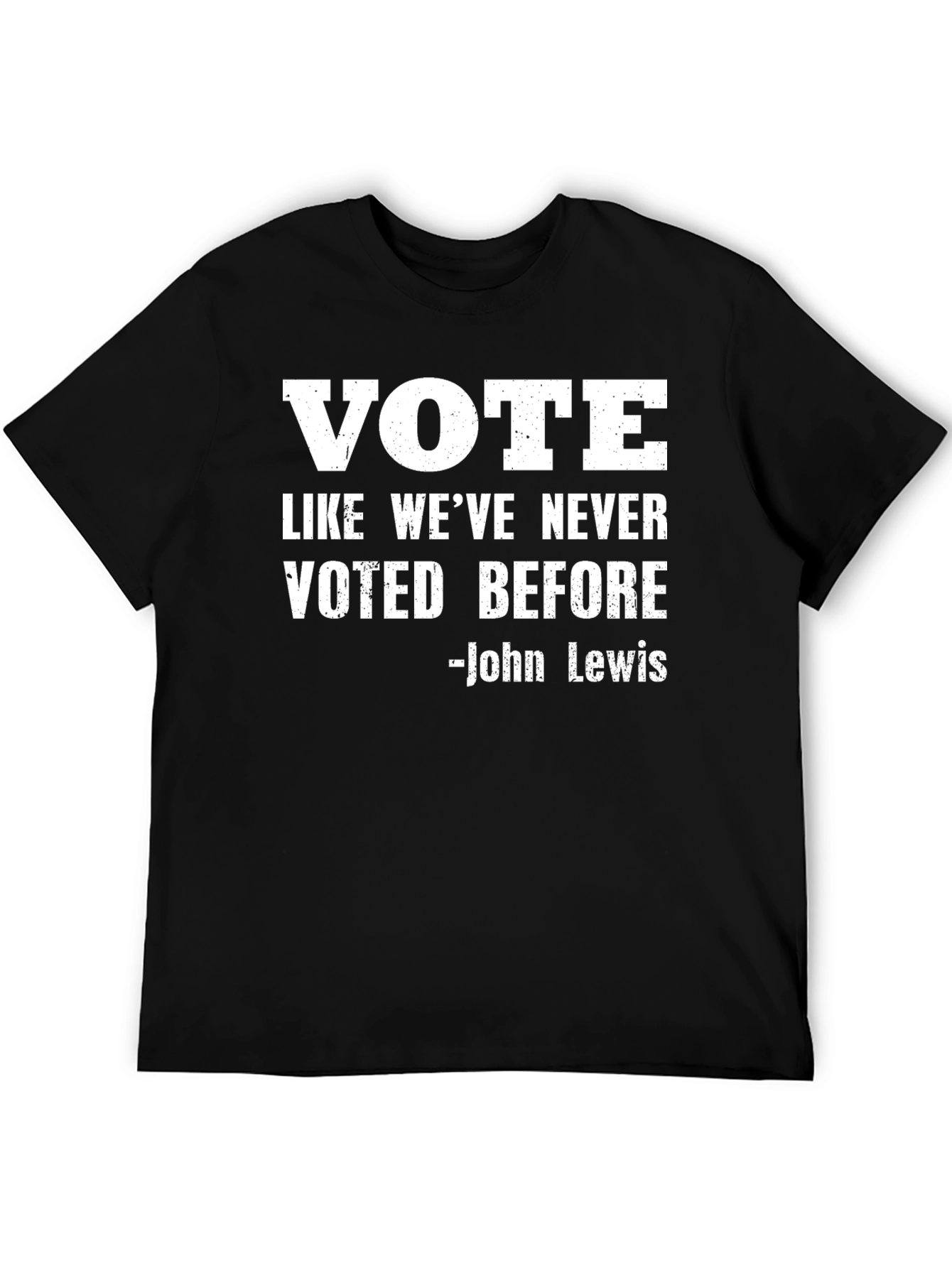 Vote Like Weve Never Voted Before T-Shirt