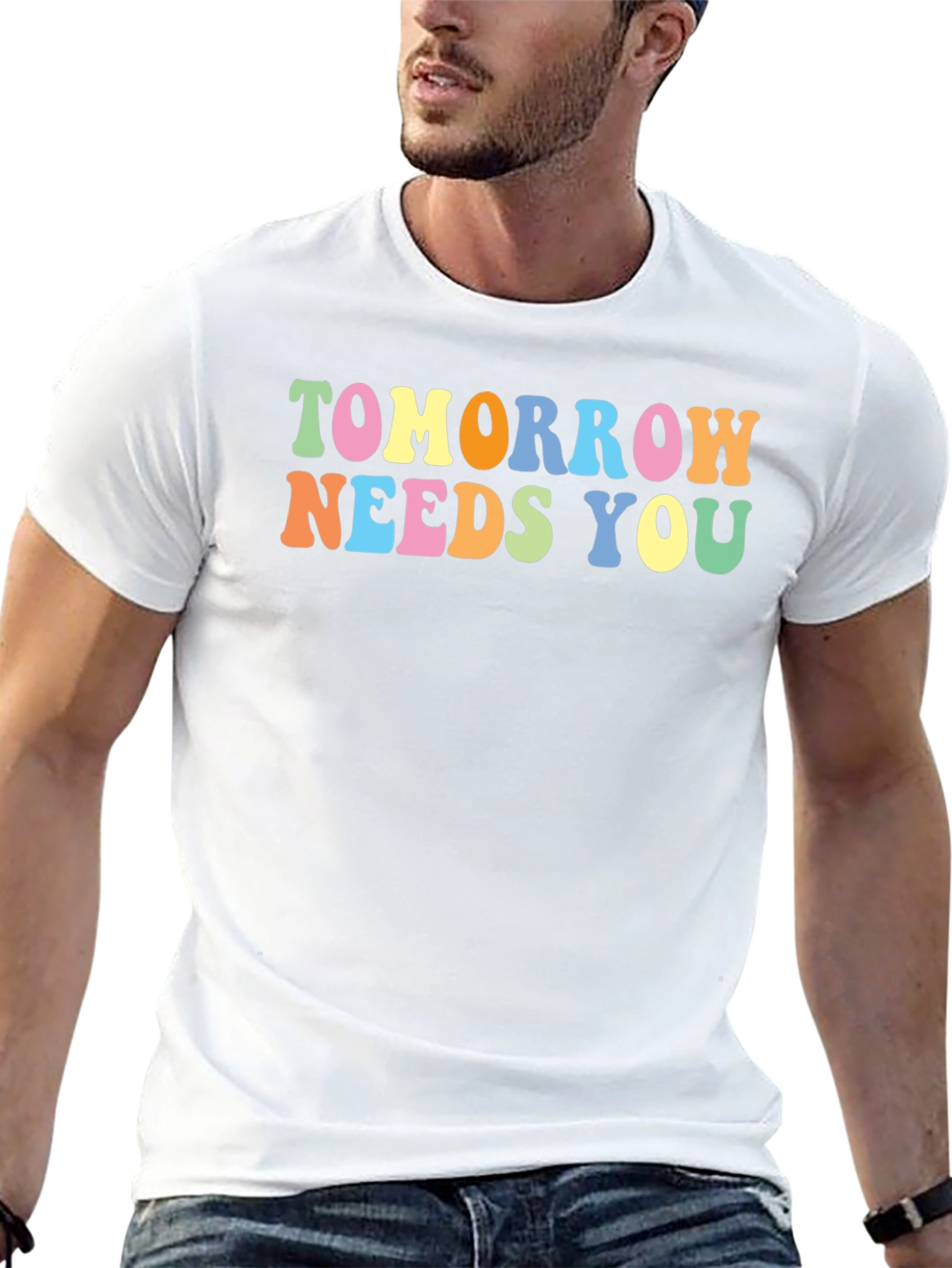 Tomorrow Needs You Graphic Tee - Positive Message
