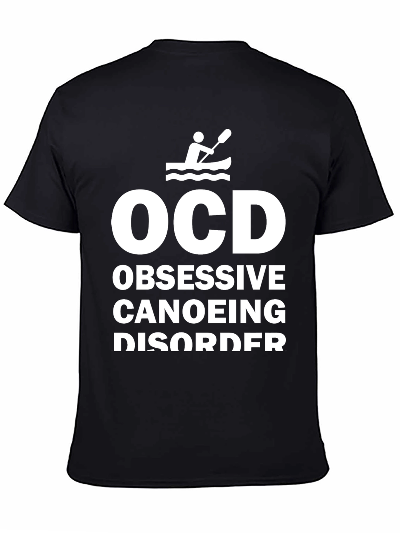 OCD Obsessive Canoeing Disorder Novelty T-Shirt