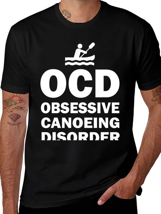 OCD Obsessive Canoeing Disorder Novelty T-Shirt