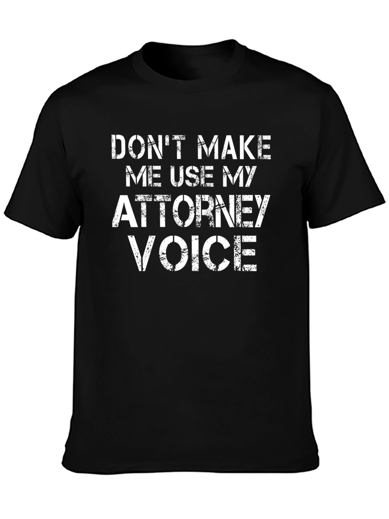 Attorney Voice Graphic Tee - Funny Lawyer T-Shirt