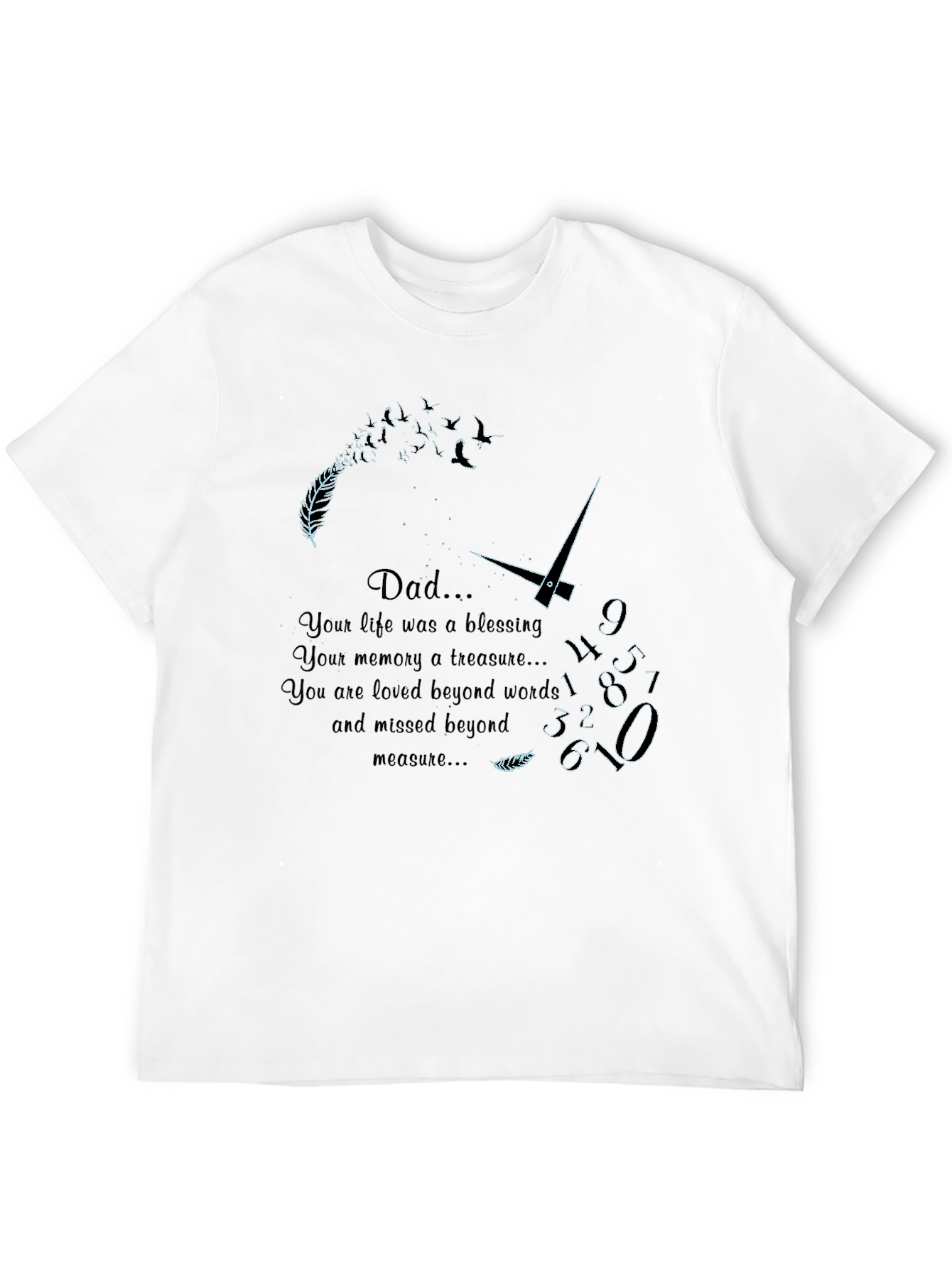 Dad Memorial T-Shirt - Loved Beyond Words