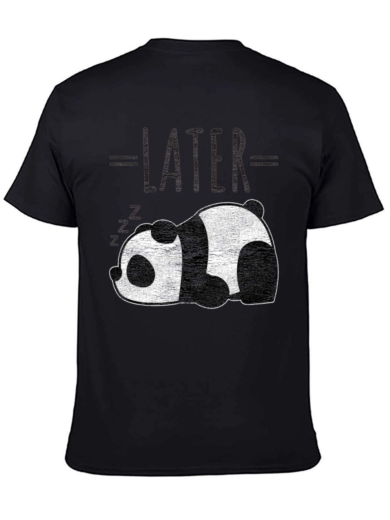 Lazy Panda T-Shirt - Later Graphic Tee