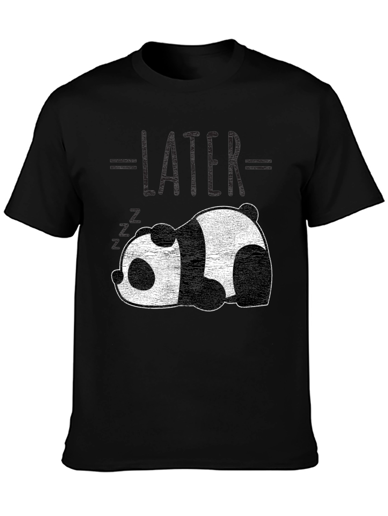 Lazy Panda T-Shirt - Later Graphic Tee
