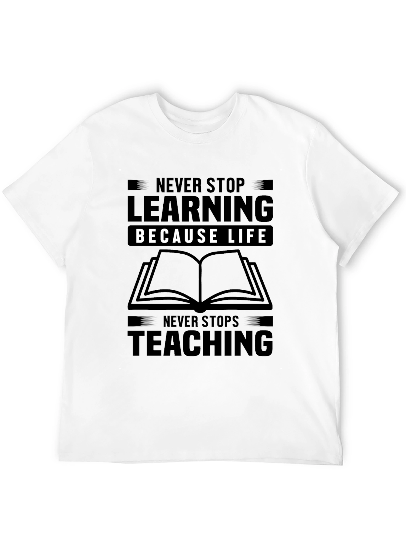 Never Stop Learning Graphic Tee