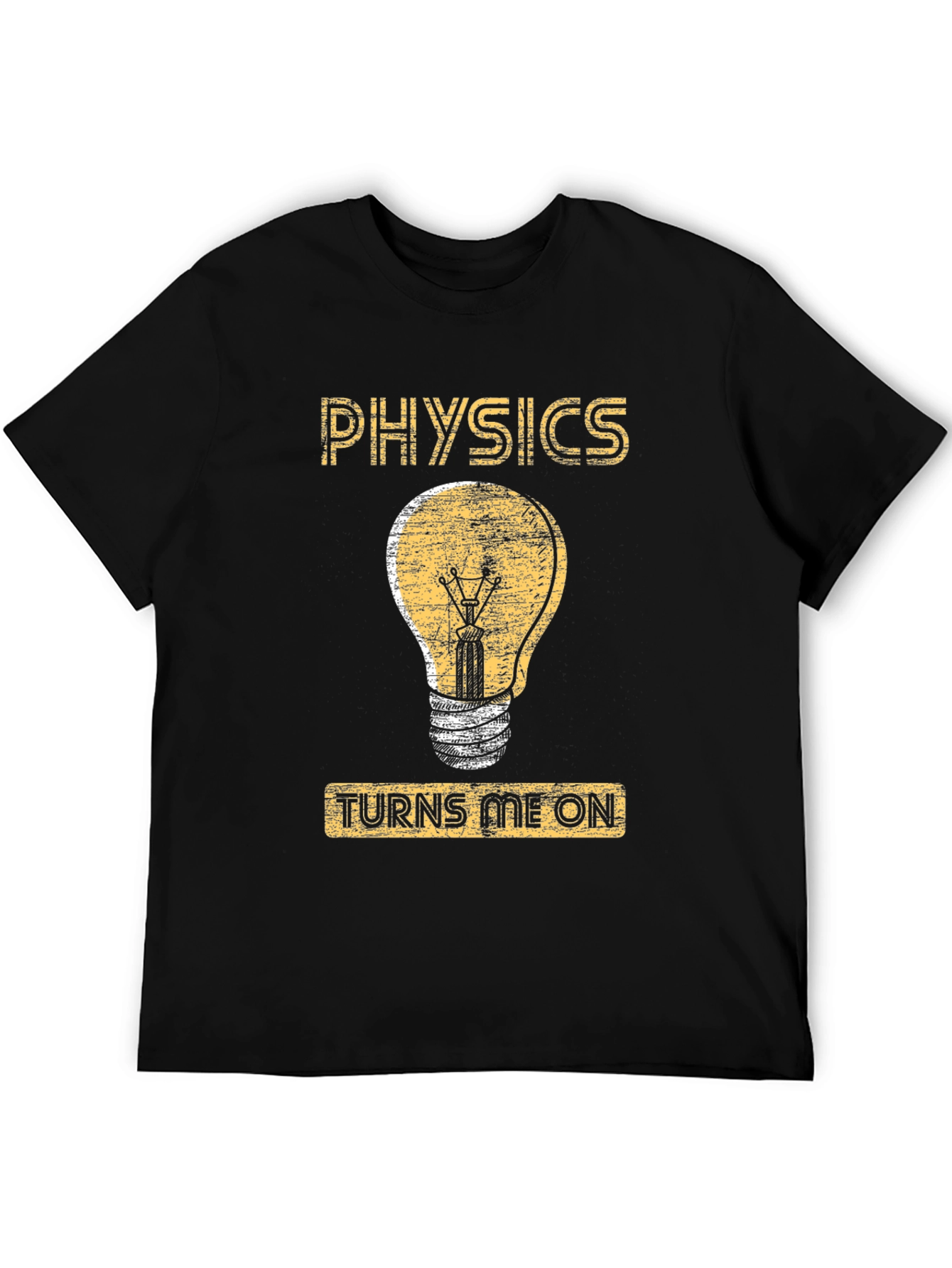 Physics Turns Me On T-Shirt - Funny Science Tee