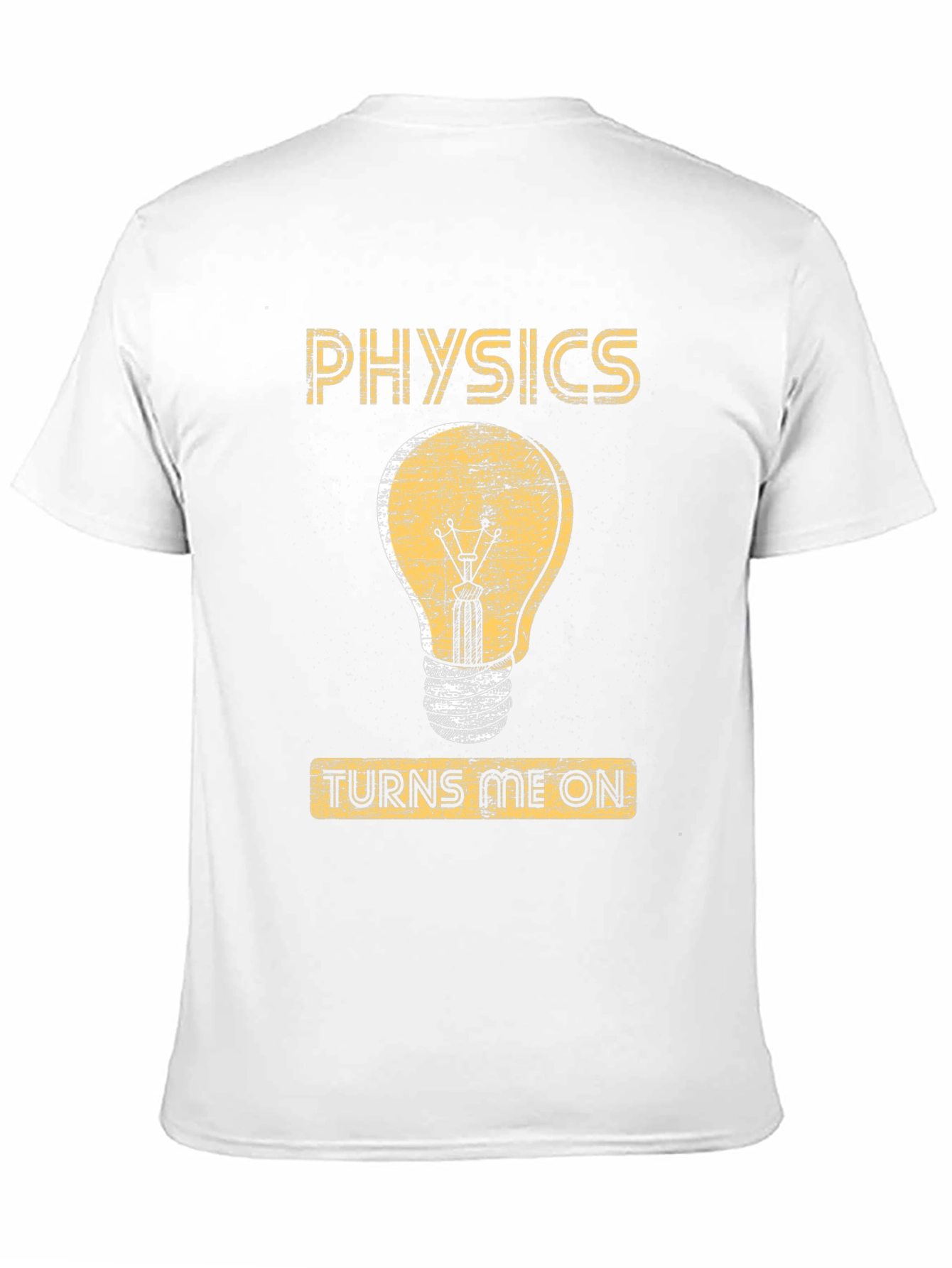 Physics Turns Me On T-Shirt - Funny Science Tee