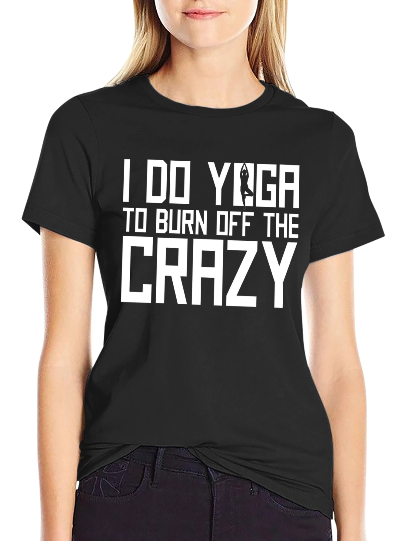 I Do Yoga To Burn Off The Crazy Tee