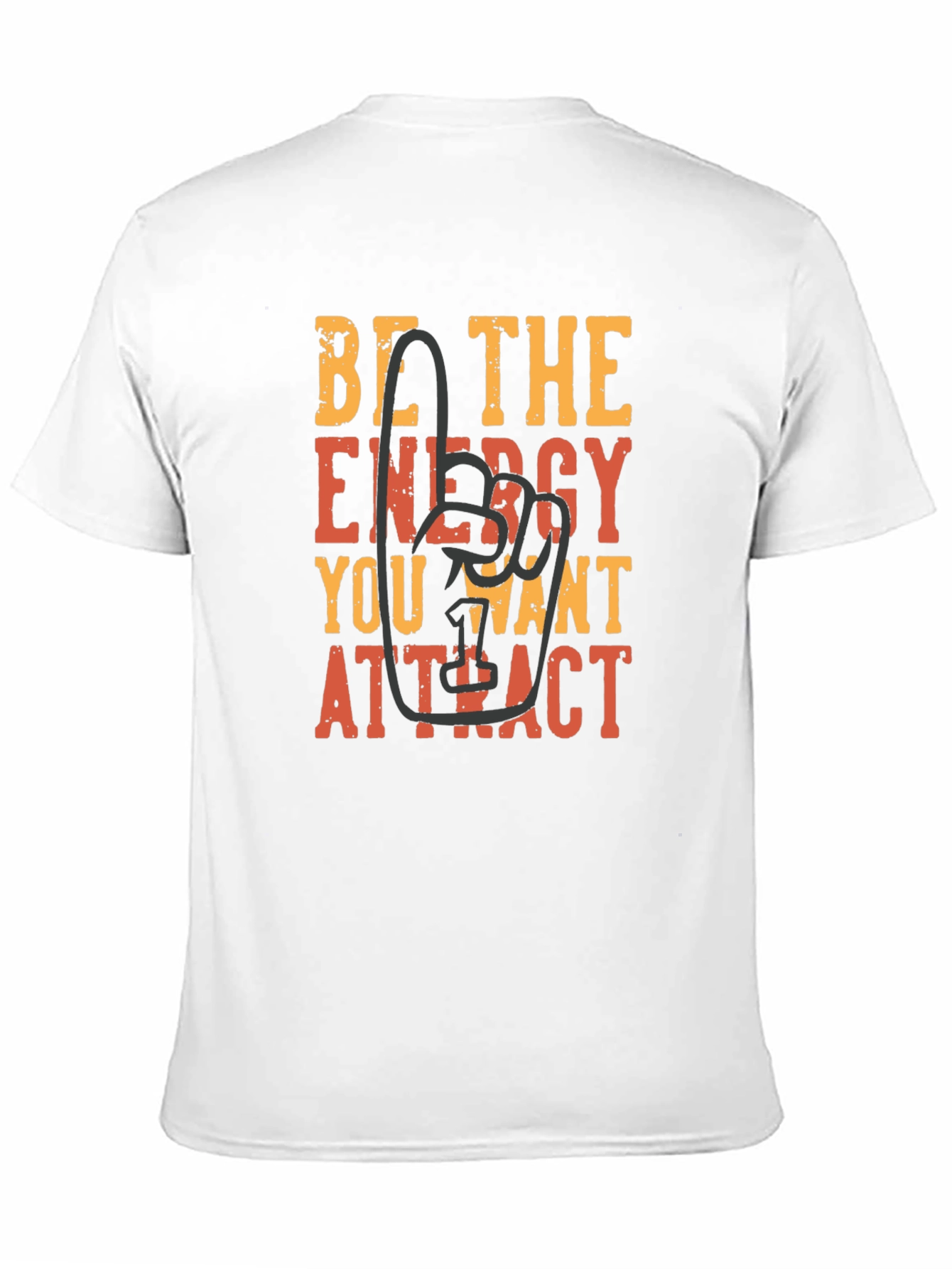 Be The Energy T-Shirt - Motivational Graphic Tee