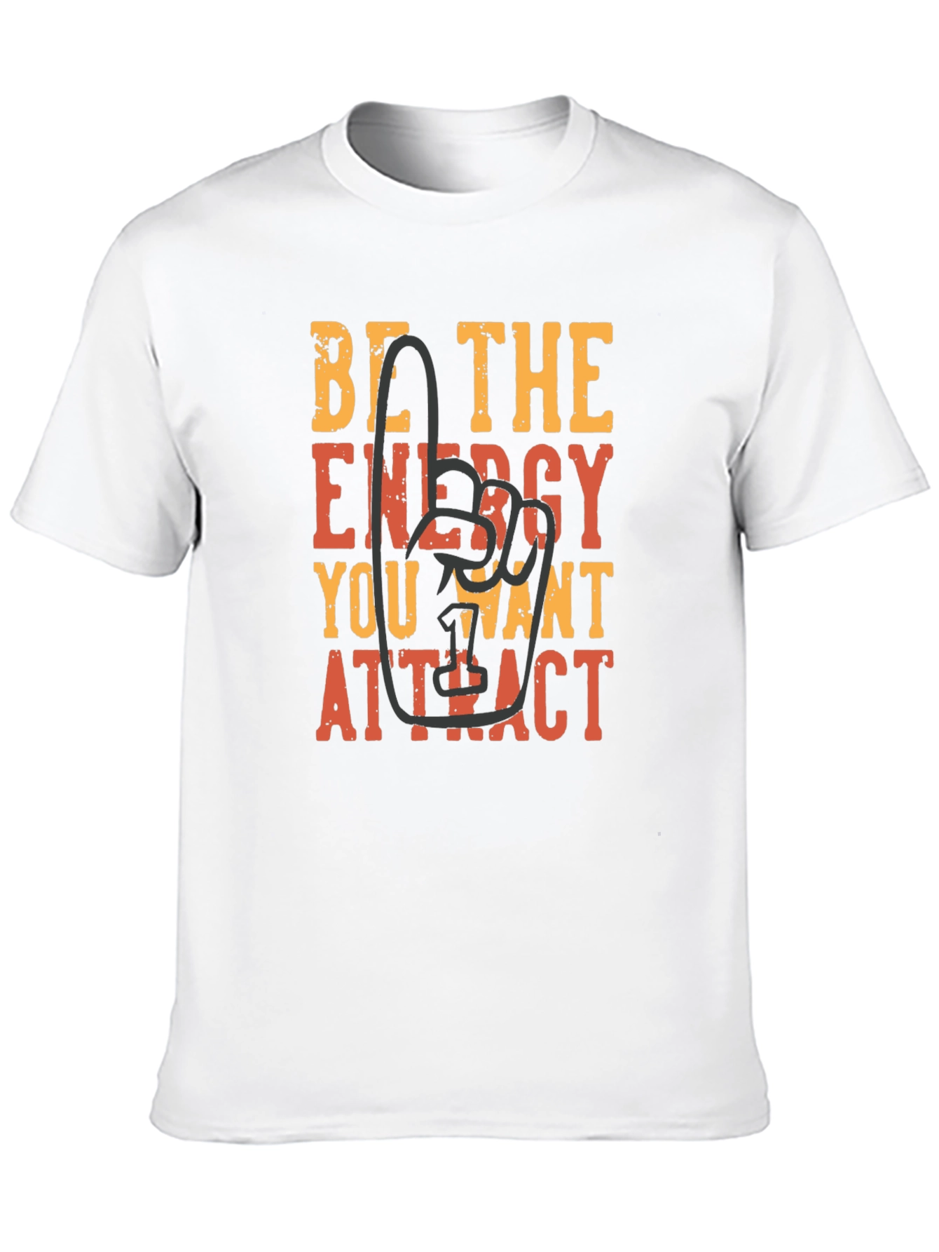 Be The Energy T-Shirt - Motivational Graphic Tee
