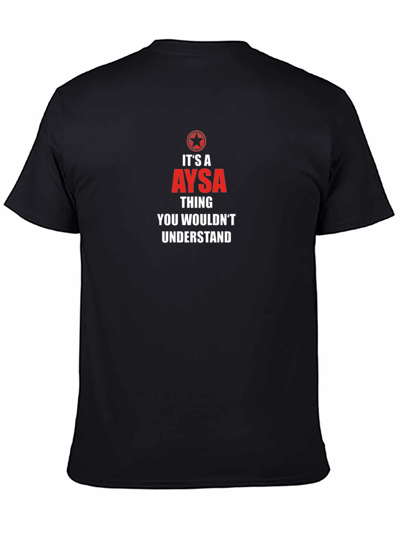 Aysa Thing You Wouldnt Understand T-Shirt