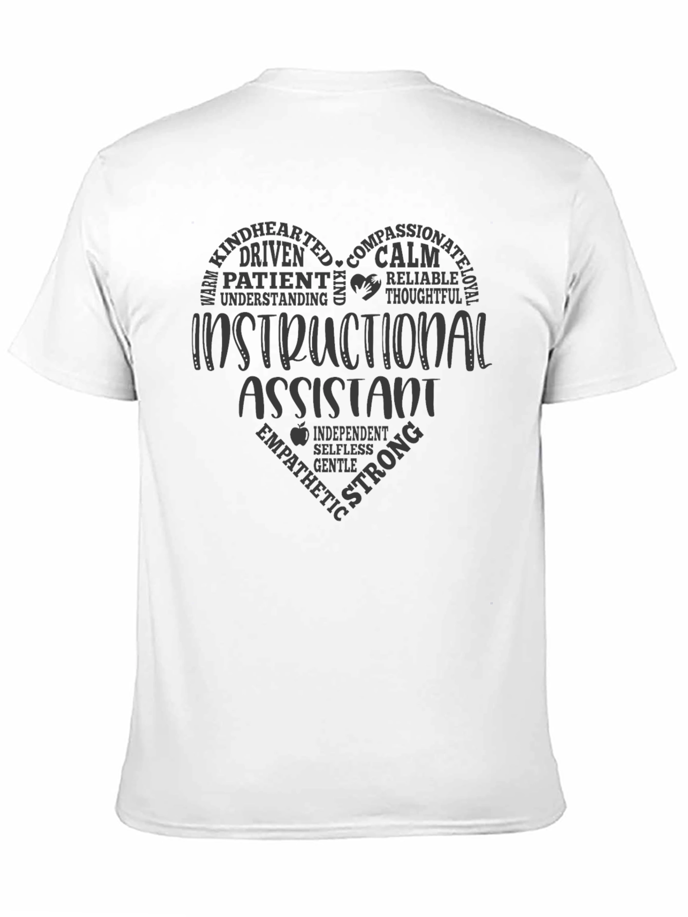 Instructional Assistant Heart T-Shirt - Compassionate Teacher Tee