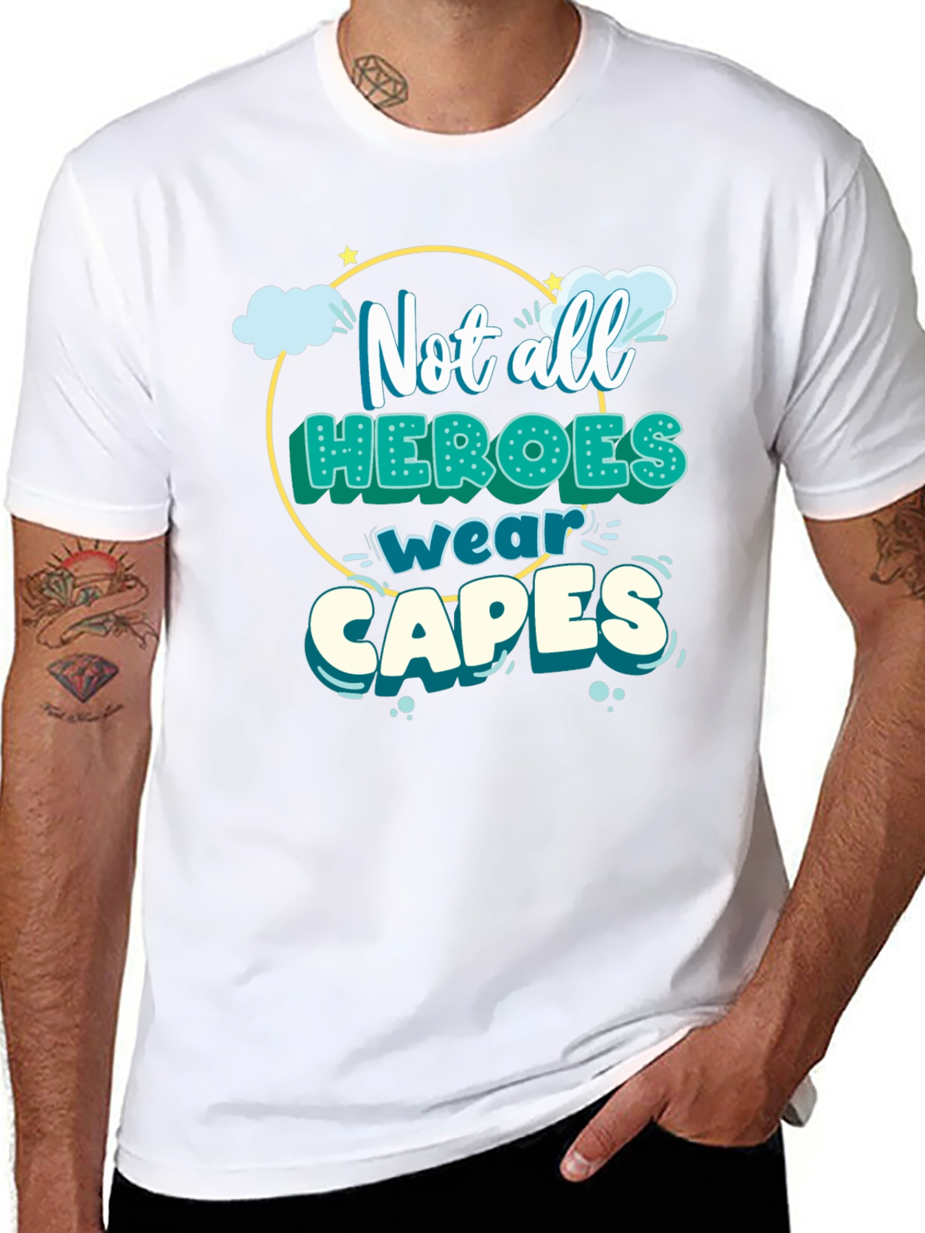 Not All Heroes Wear Capes T-Shirt