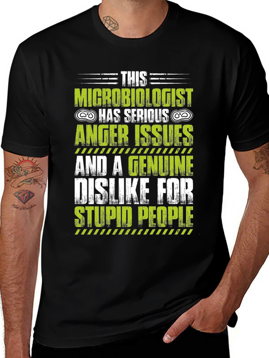 Microbiologist Anger Issues Graphic T-Shirt