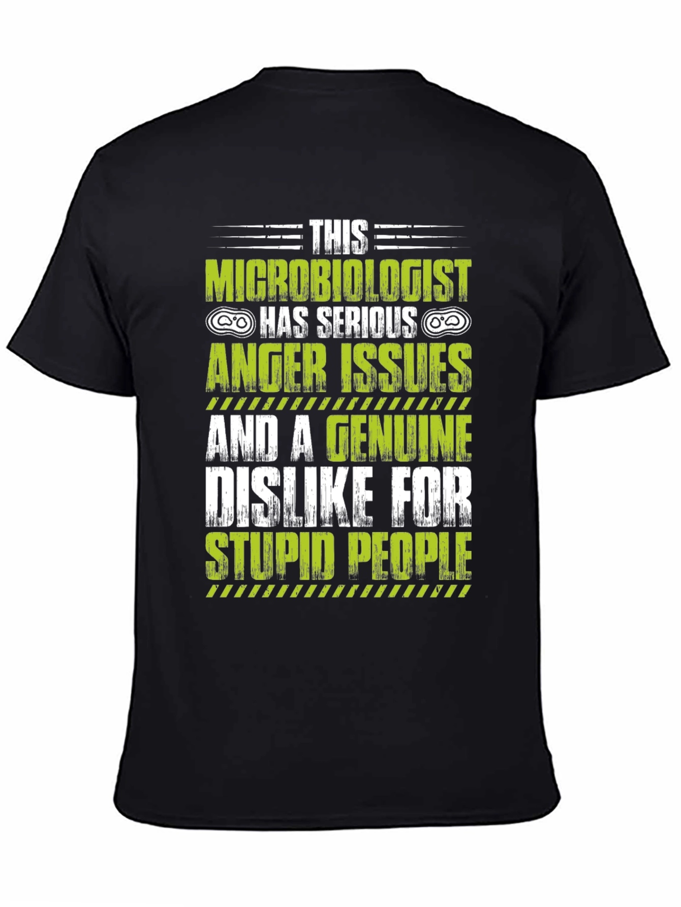 Microbiologist Anger Issues Graphic T-Shirt
