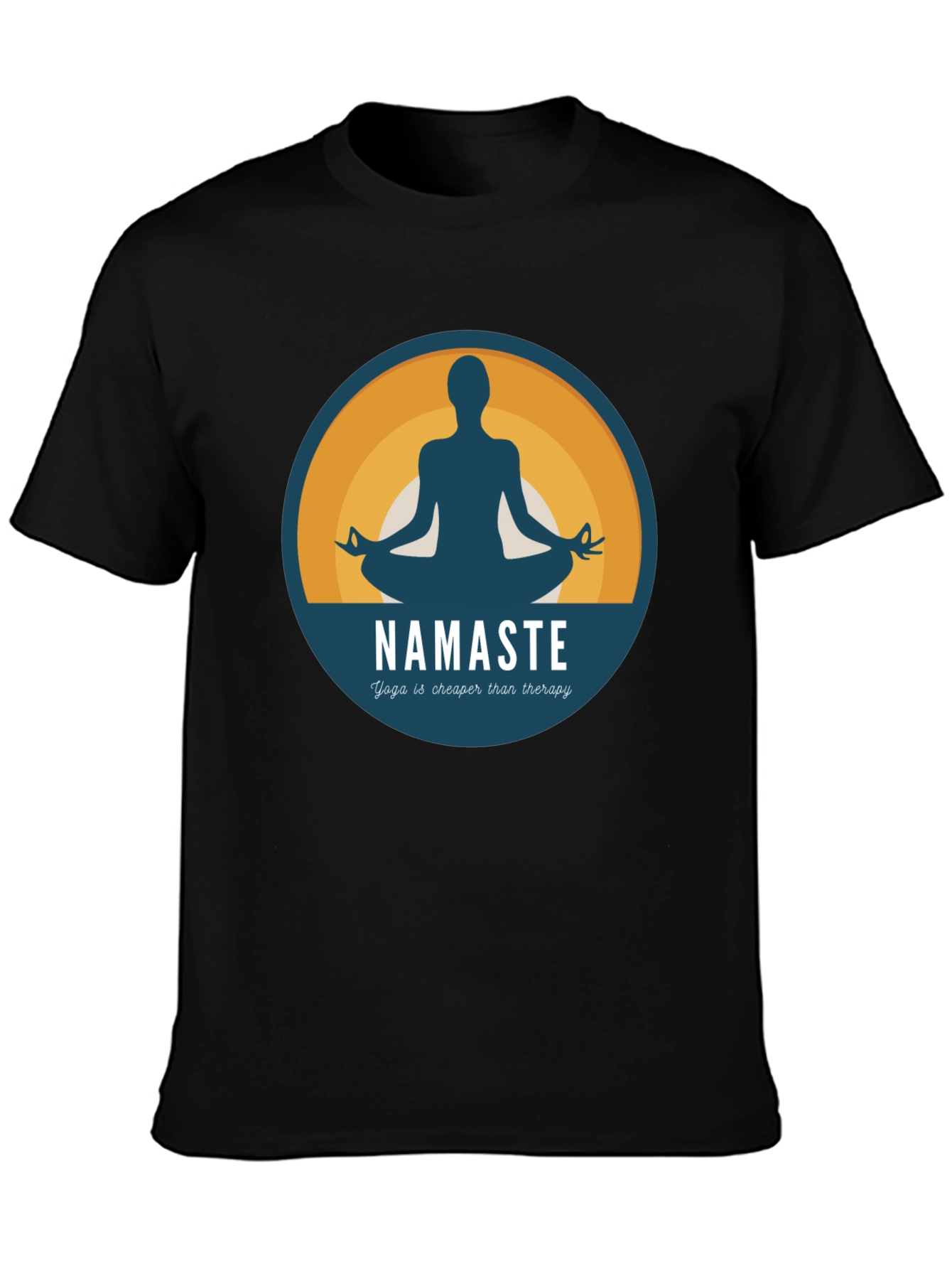 Yoga Namaste T-Shirt: Cheaper Than Therapy!