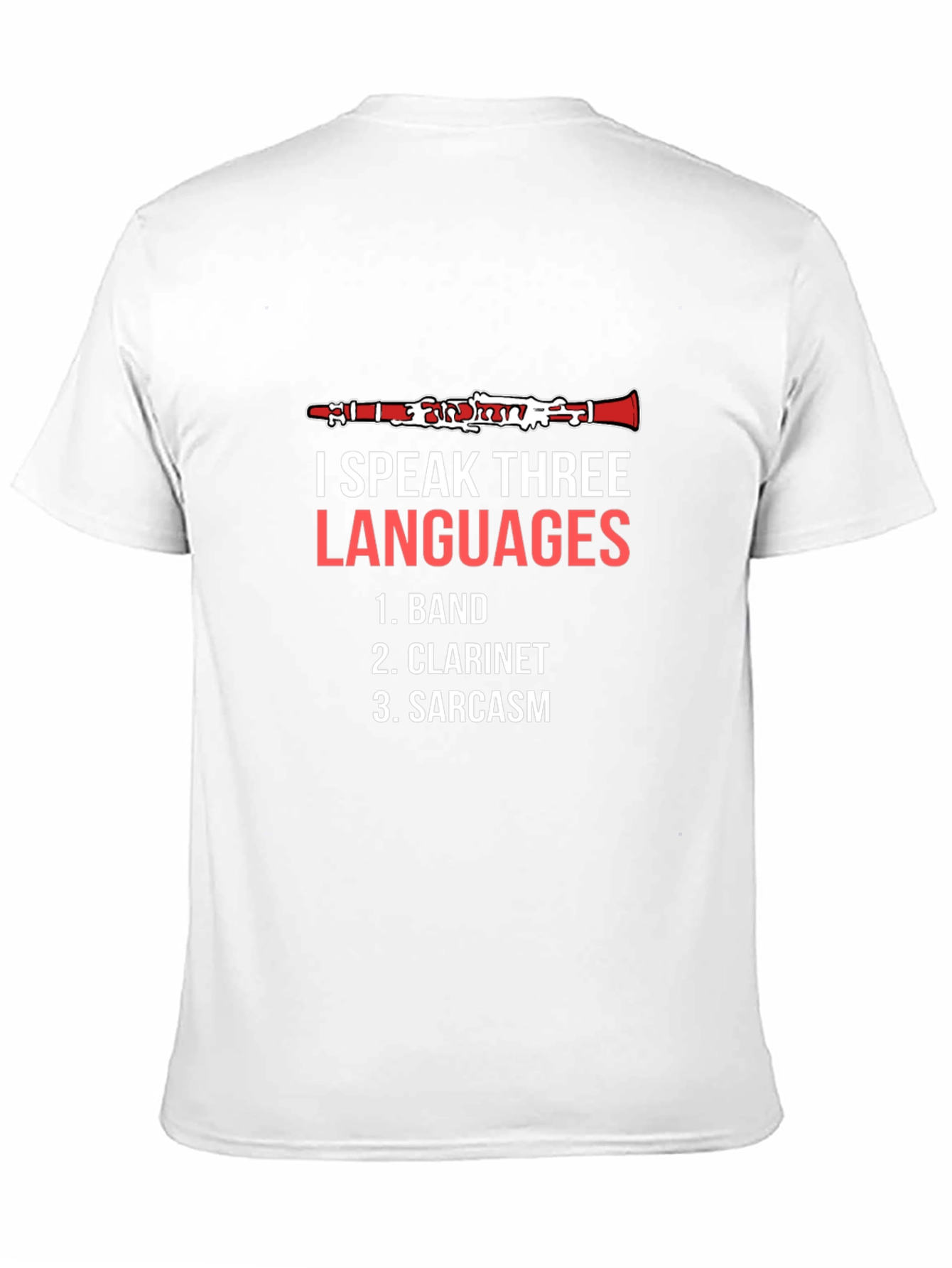 I Speak Three Languages Clarinet Player T-Shirt