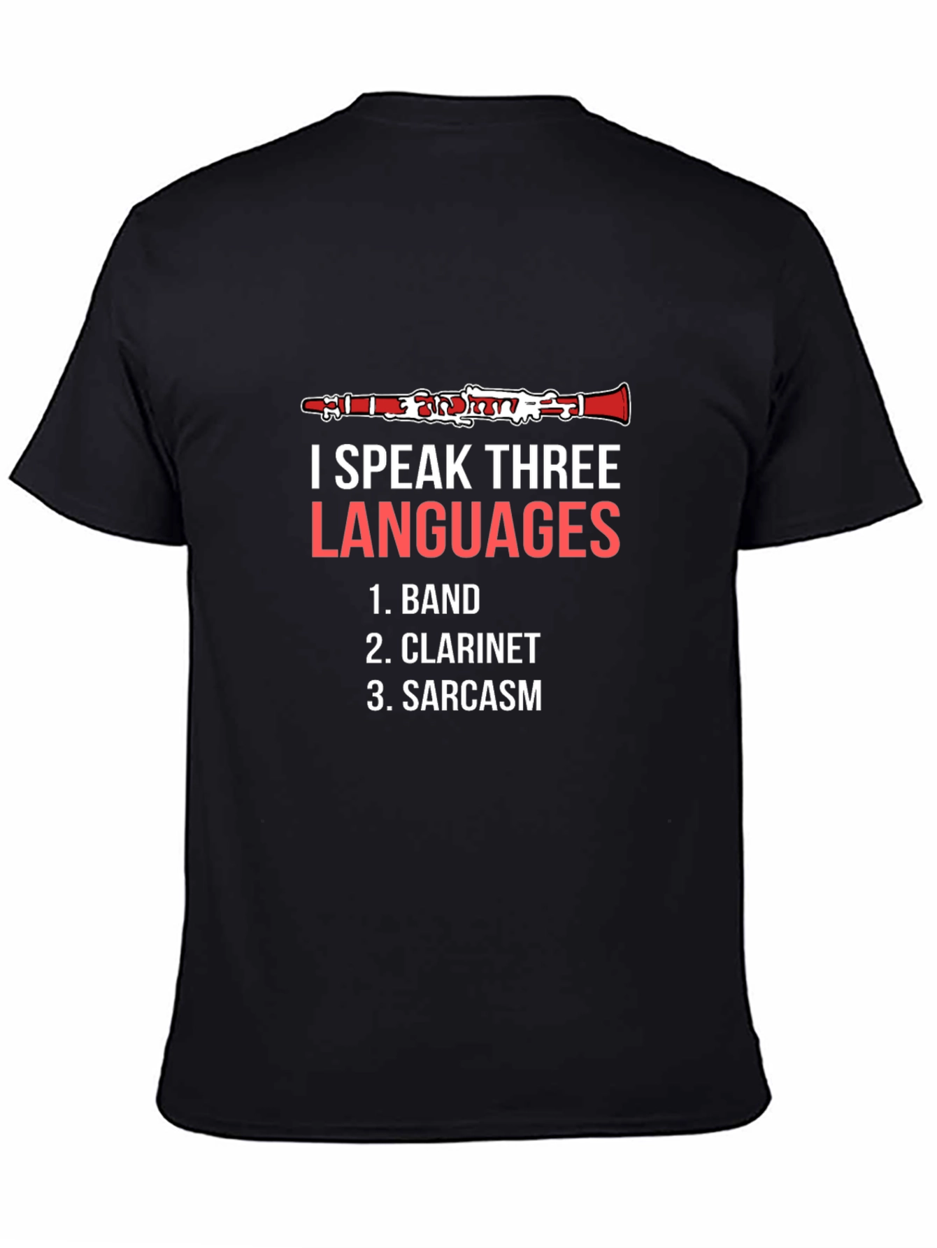 I Speak Three Languages Clarinet Player T-Shirt