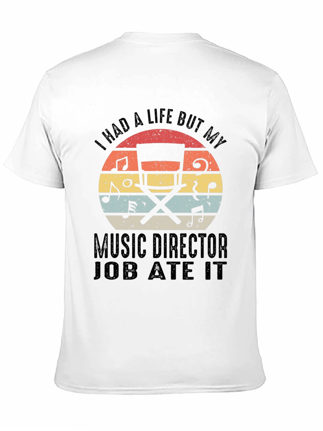 Music Director Ate My Life T-Shirt