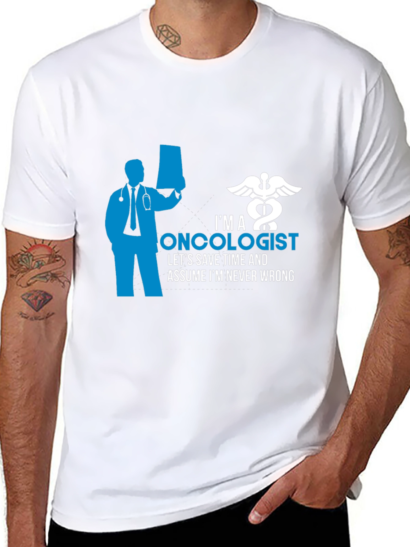Oncologist Graphic T-Shirt - Save Time Never Wrong!