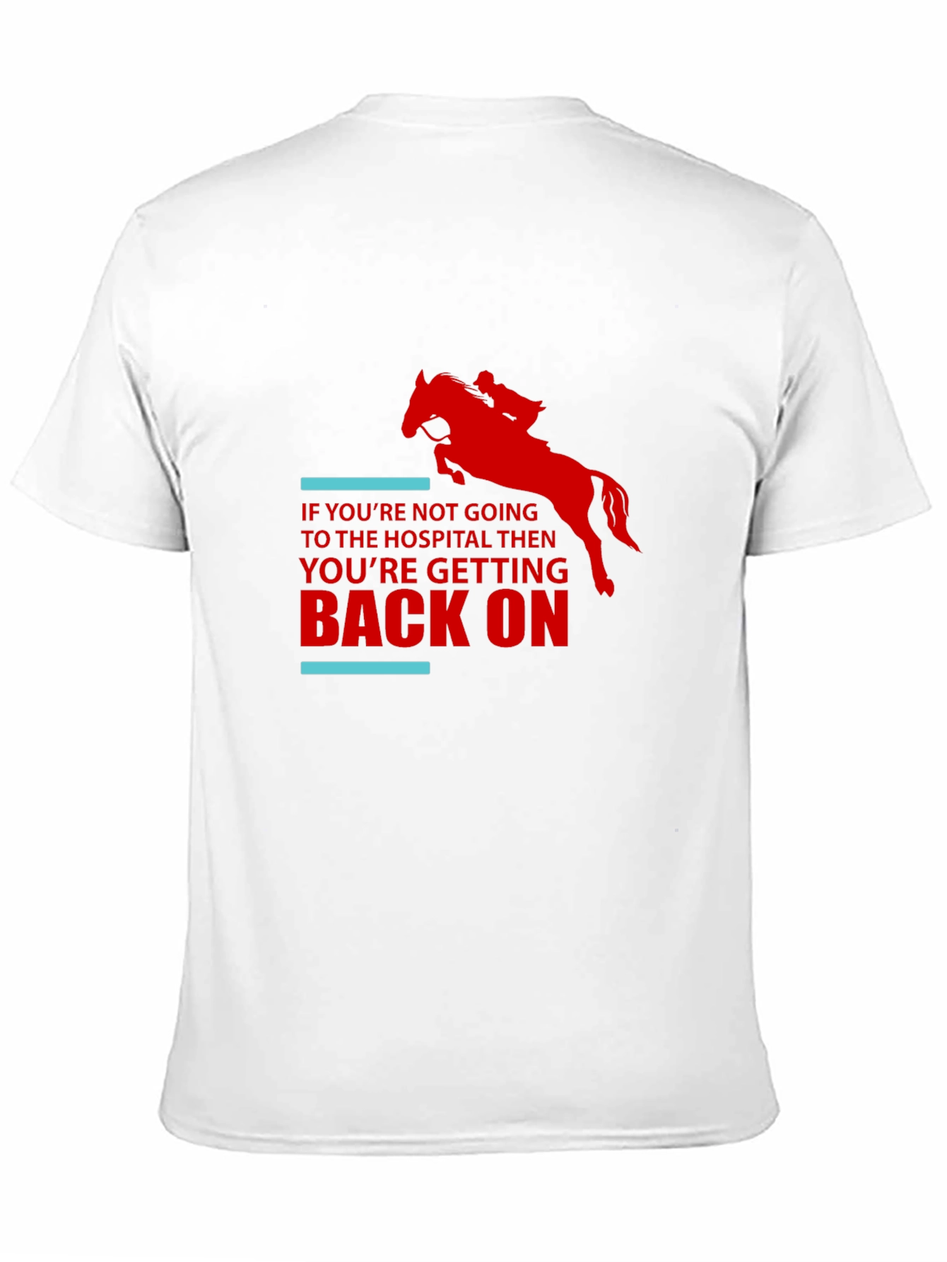 Horseback Riding T-Shirt - Get Back On
