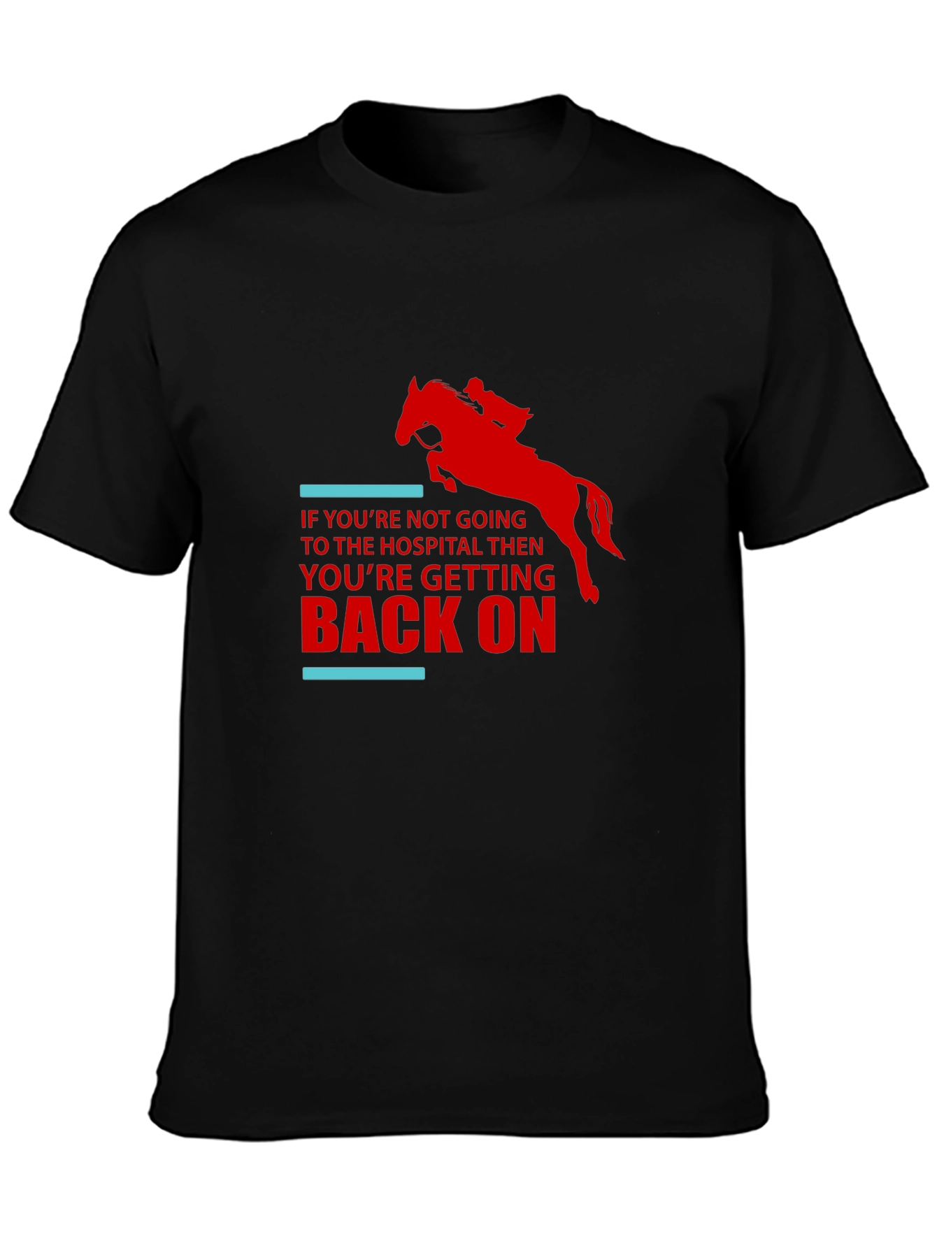 Horseback Riding T-Shirt - Get Back On
