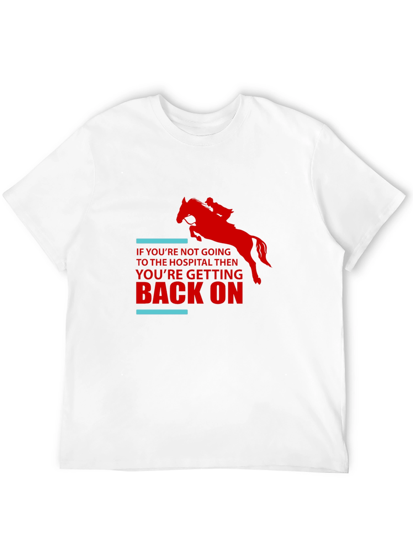 Horseback Riding T-Shirt - Get Back On