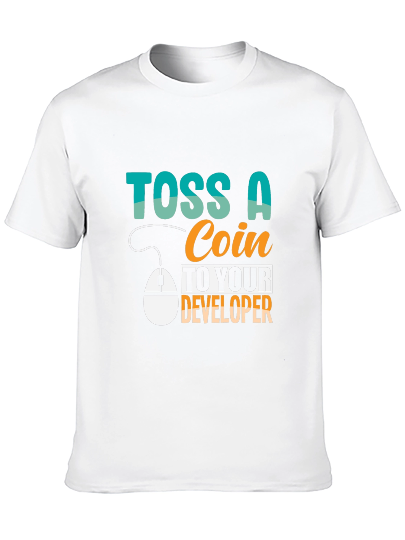 Toss a Coin to Your Developer T-Shirt