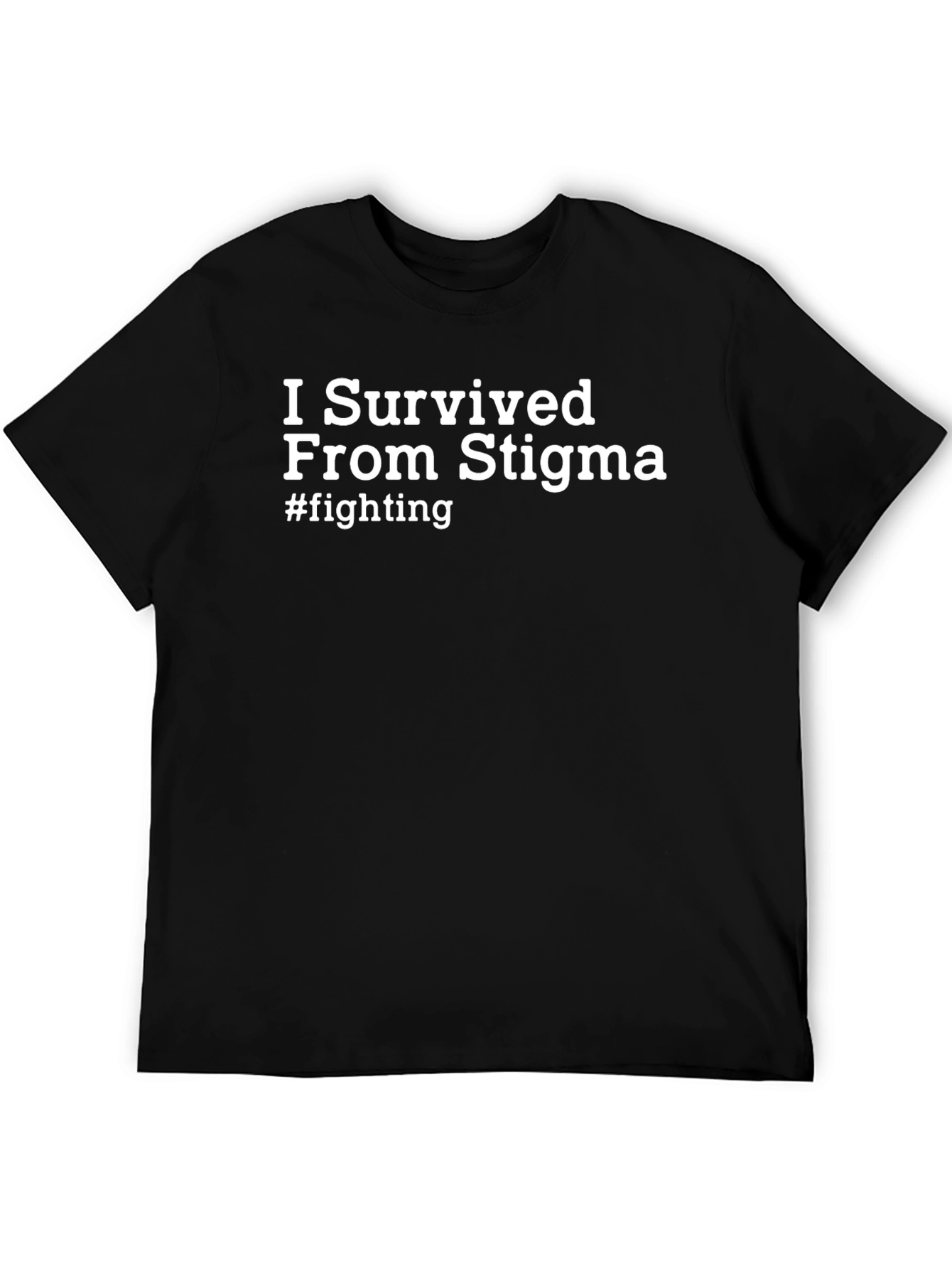 I Survived From Stigma T-Shirt