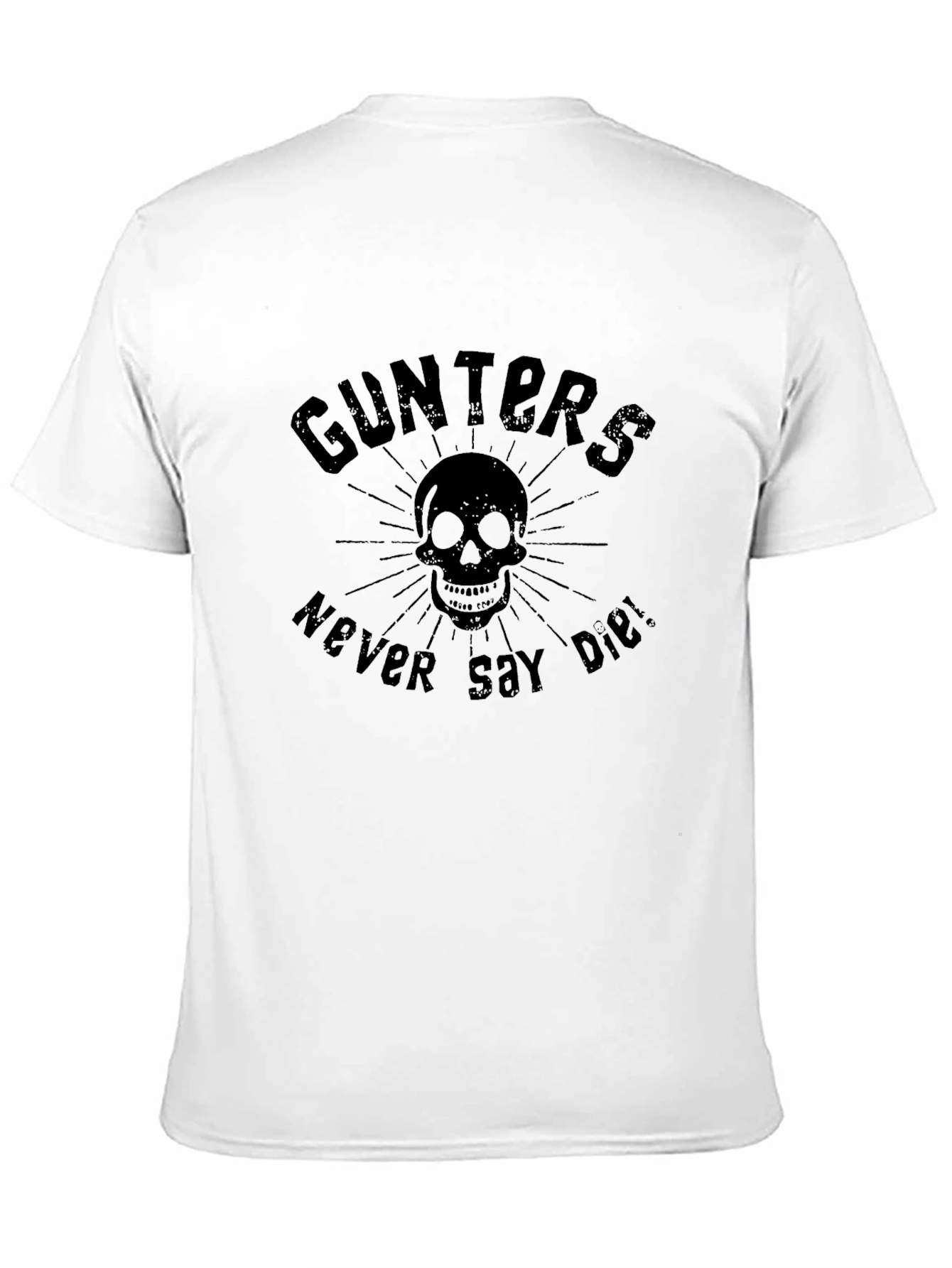 Gunters Never Say Die! Skull Graphic Black T-Shirt