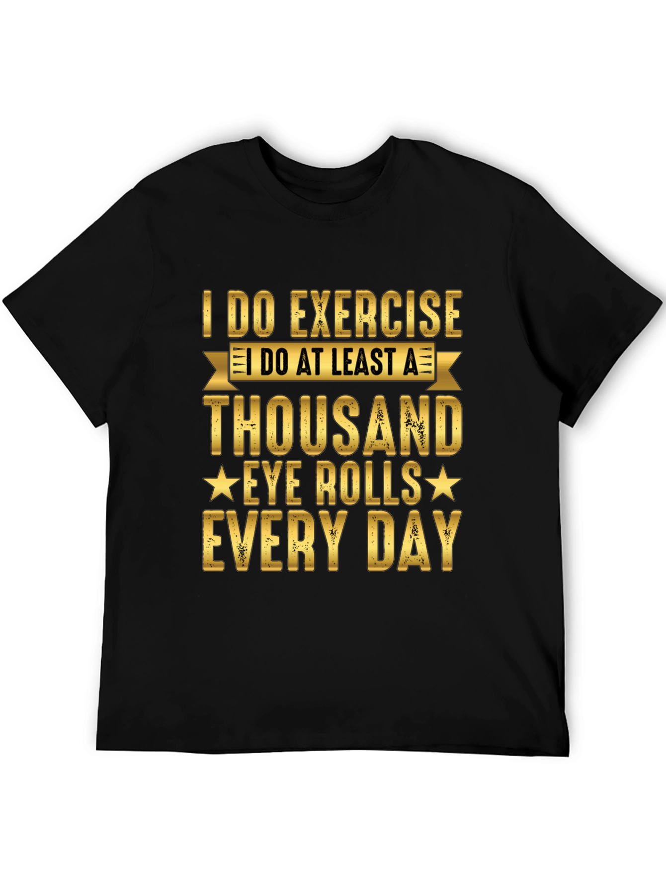 Funny Exercise Eye Roll T-Shirt