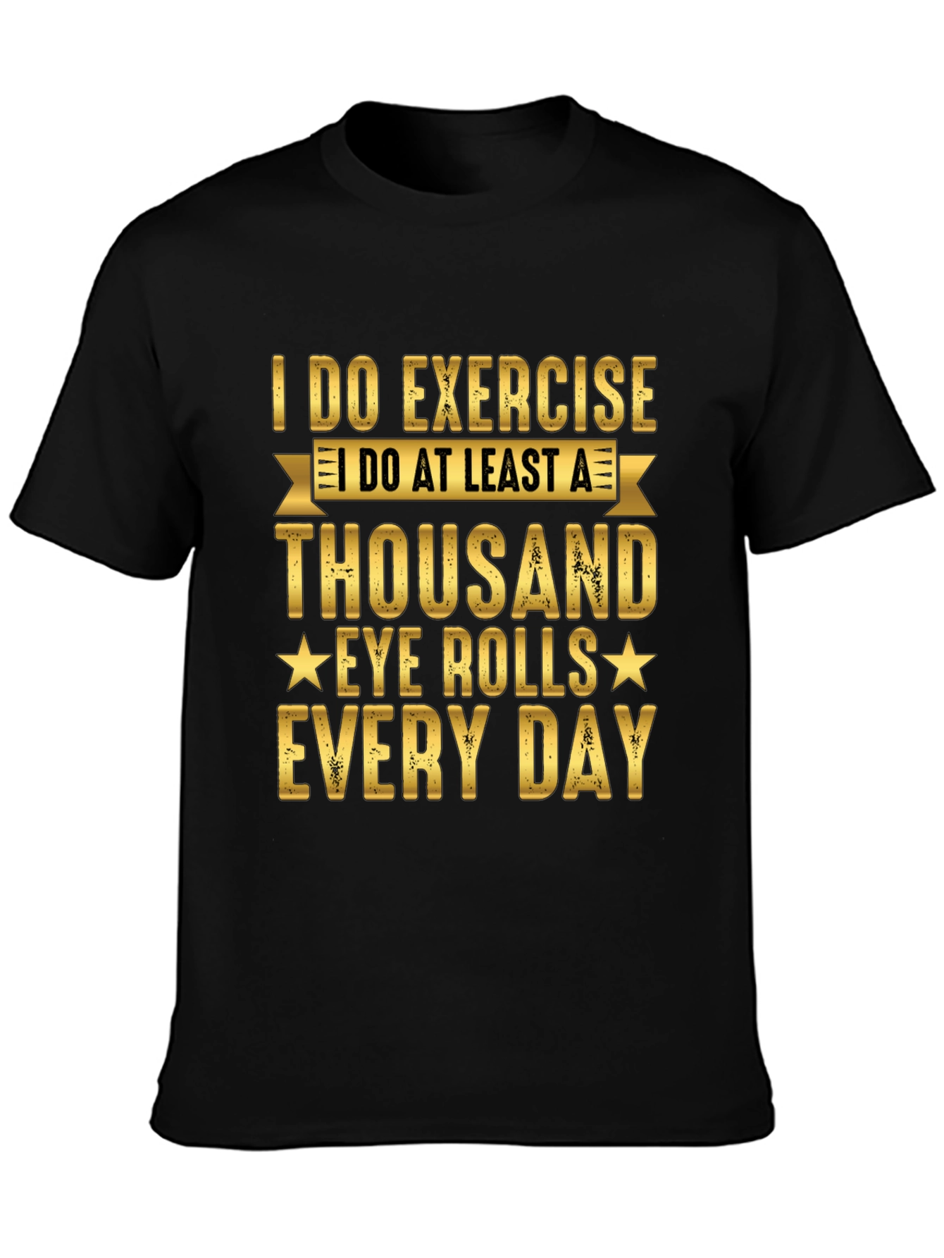 Funny Exercise Eye Roll T-Shirt