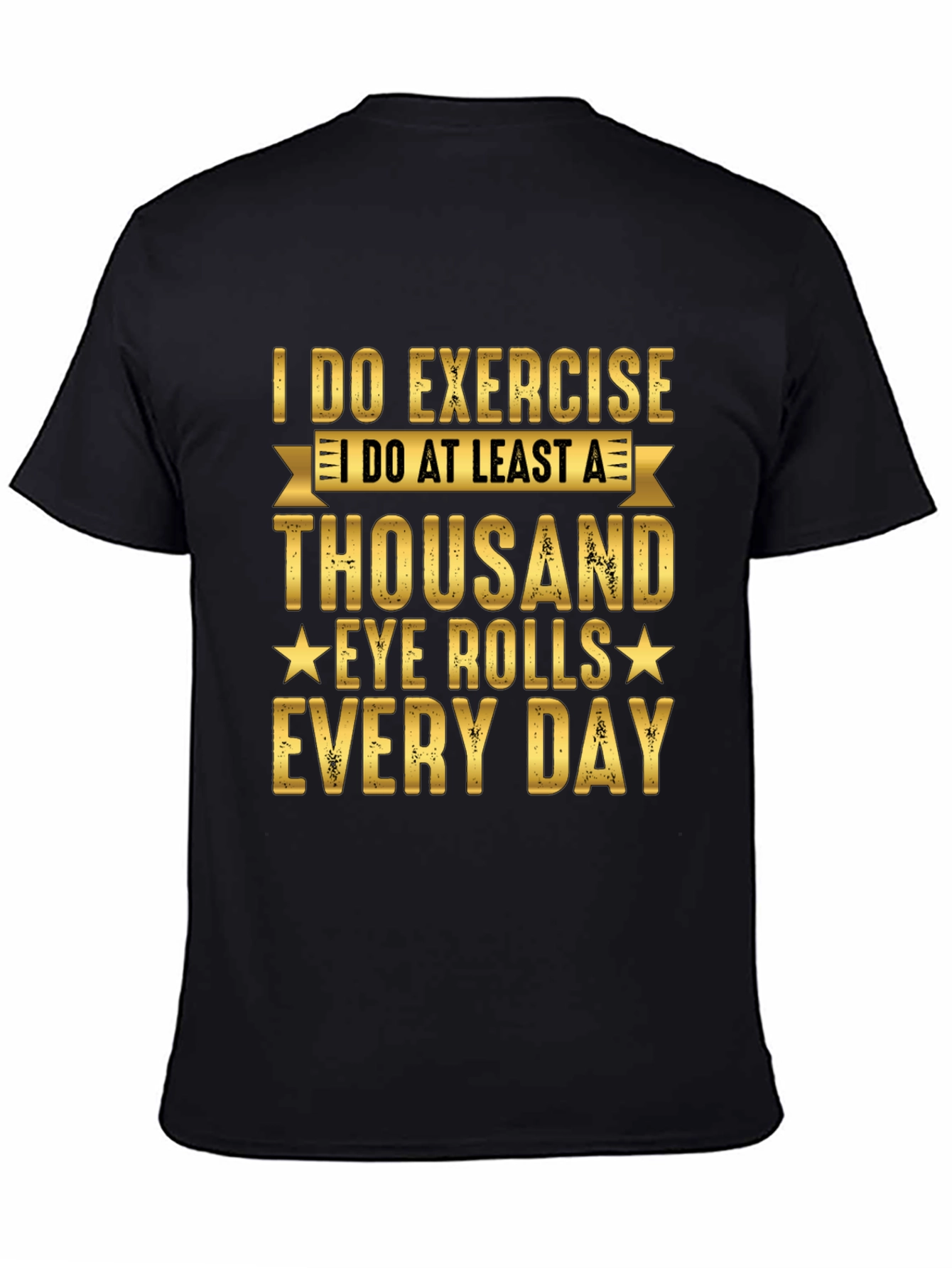 Funny Exercise Eye Roll T-Shirt