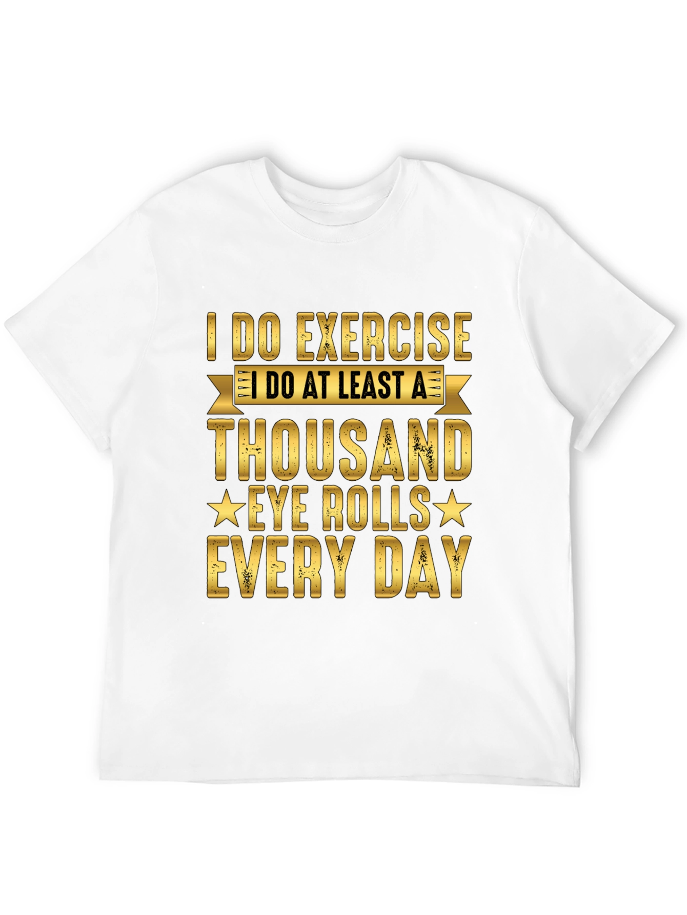 Funny Exercise Eye Roll T-Shirt