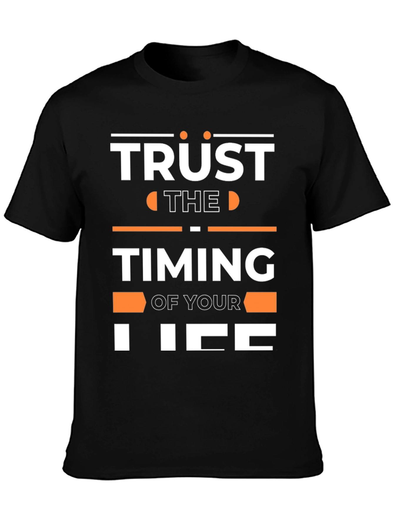 Trust The Timing of Your Life Graphic T-Shirt