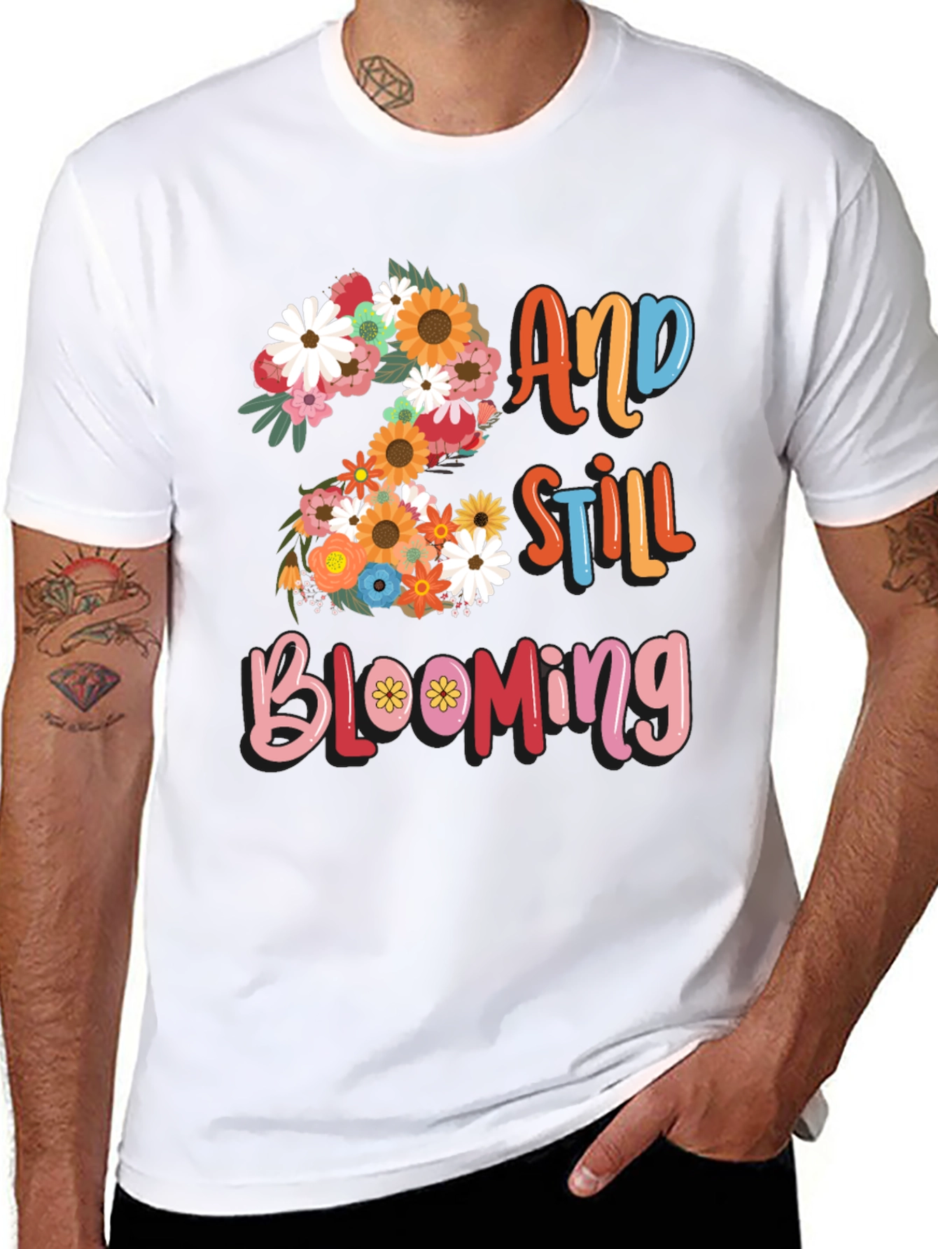 2 and Still Blooming Graphic Tee