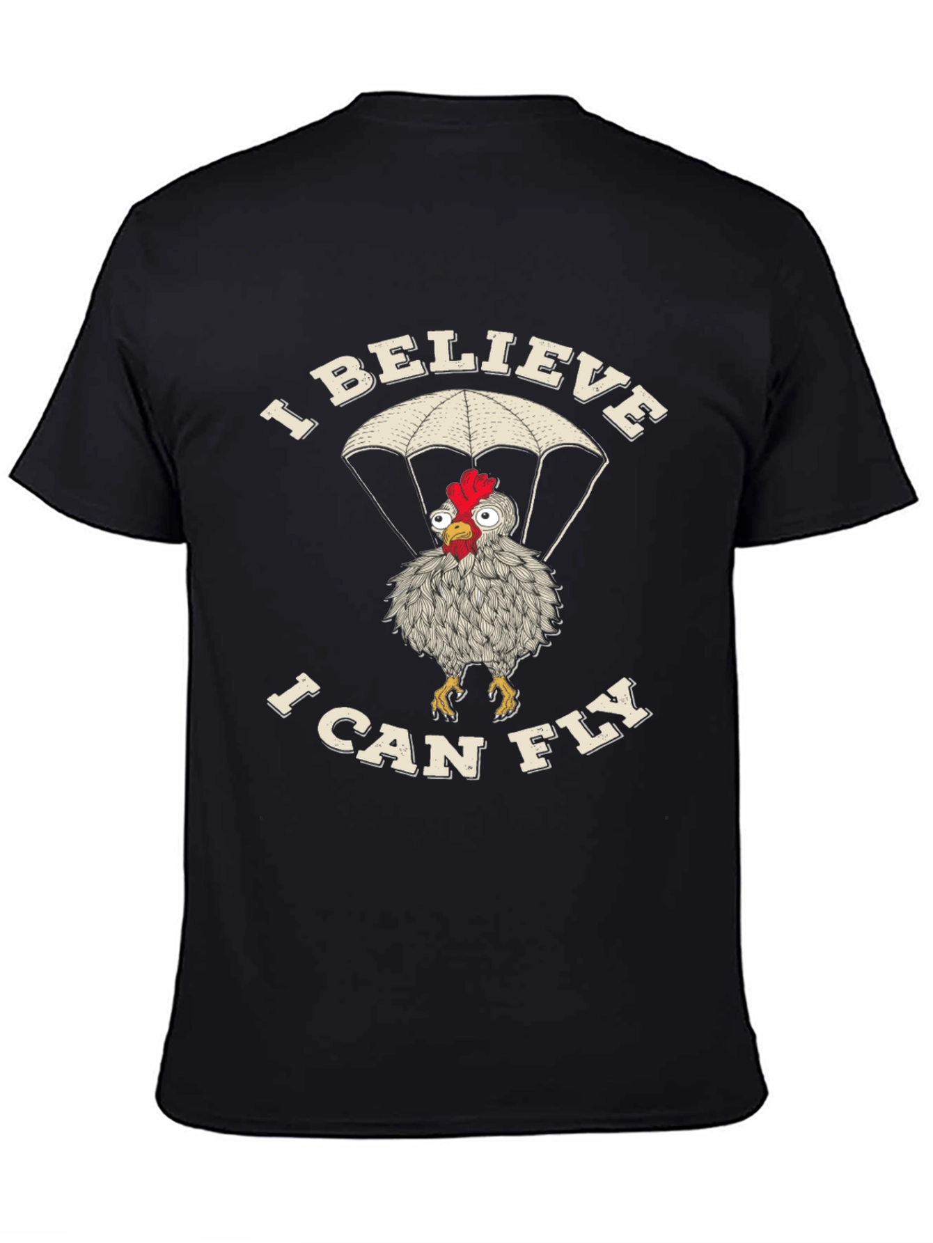 I Believe I Can Fly Chicken T-Shirt