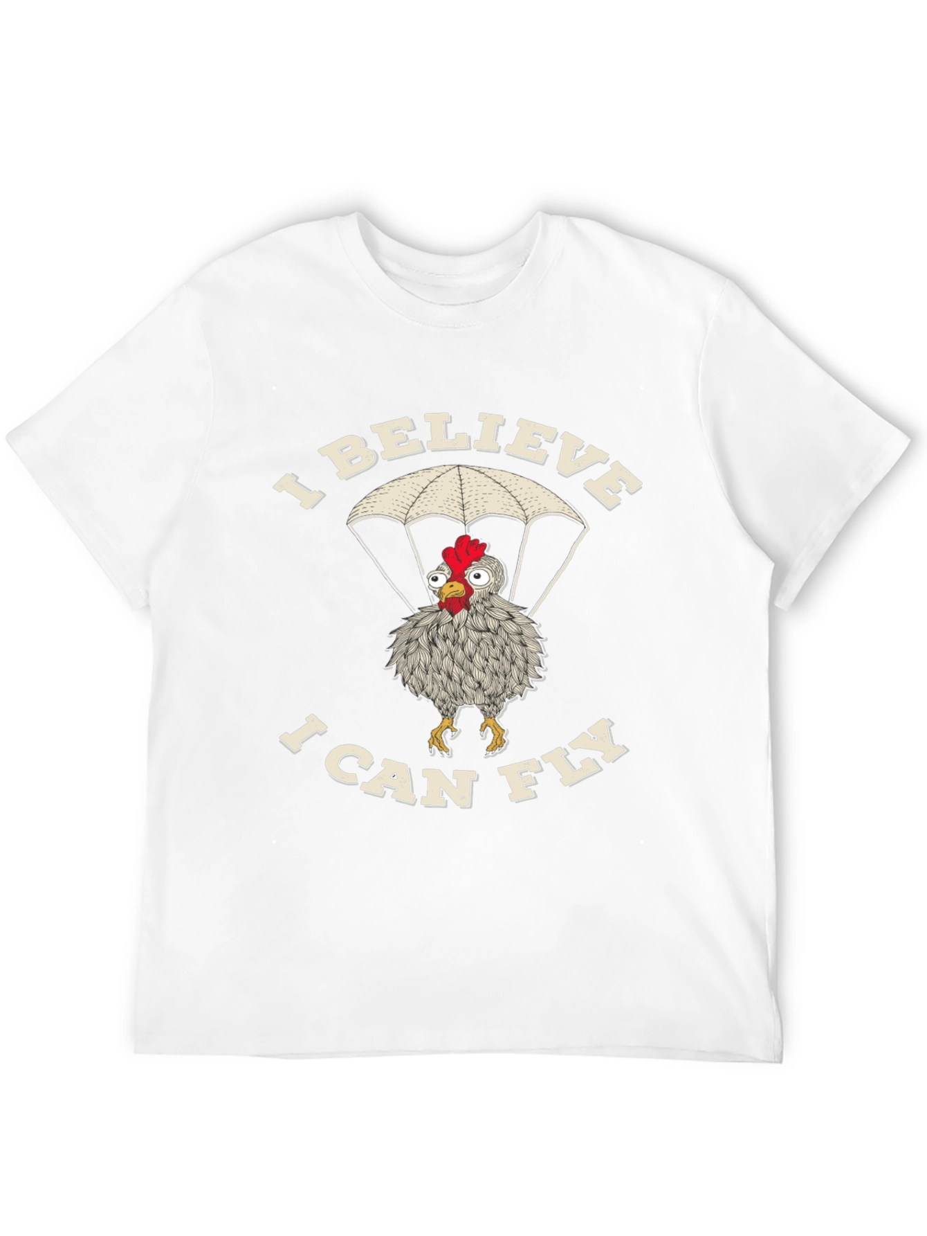 I Believe I Can Fly Chicken T-Shirt